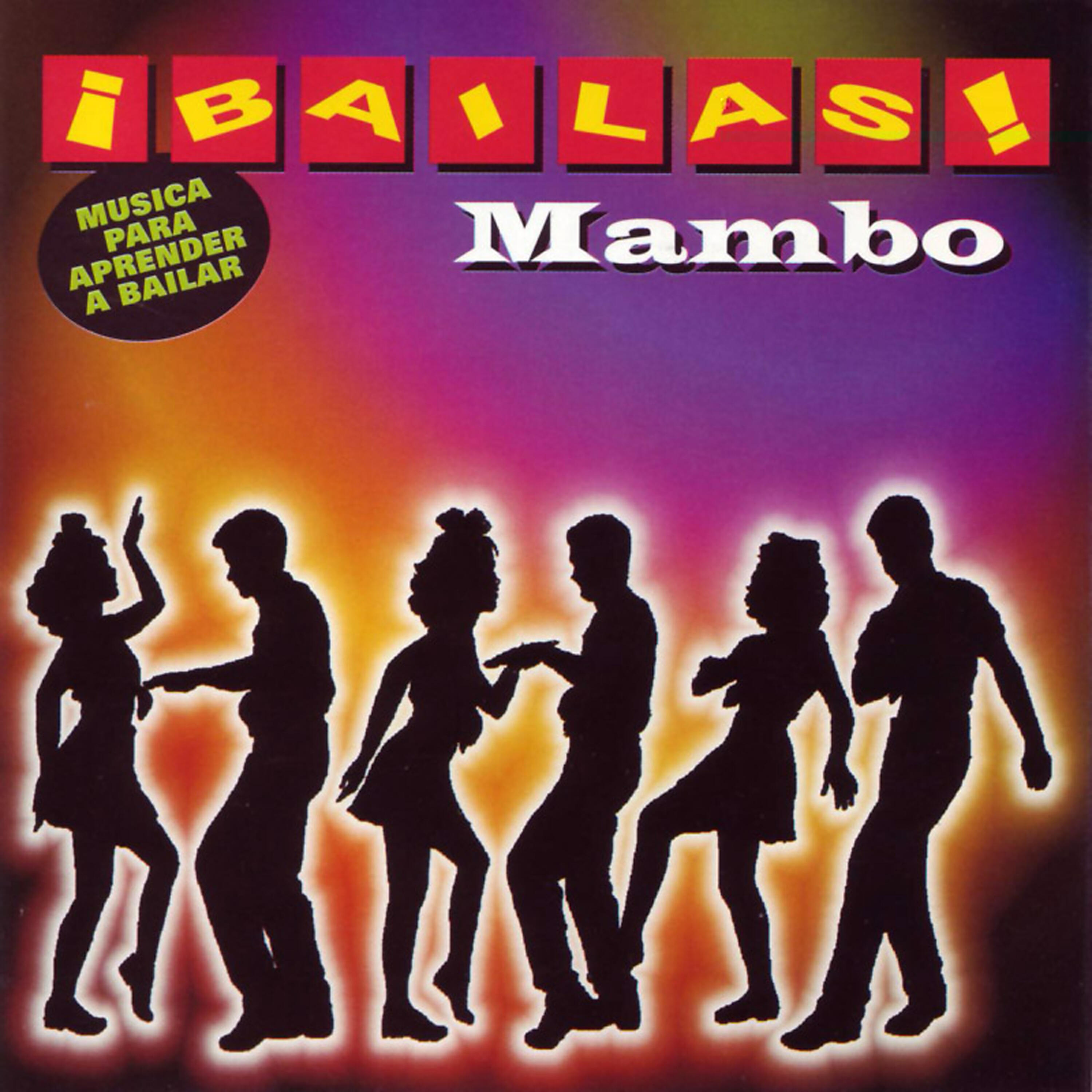 Релиз ¡Bailas! Mambo  (Learn to Dance Mambo)