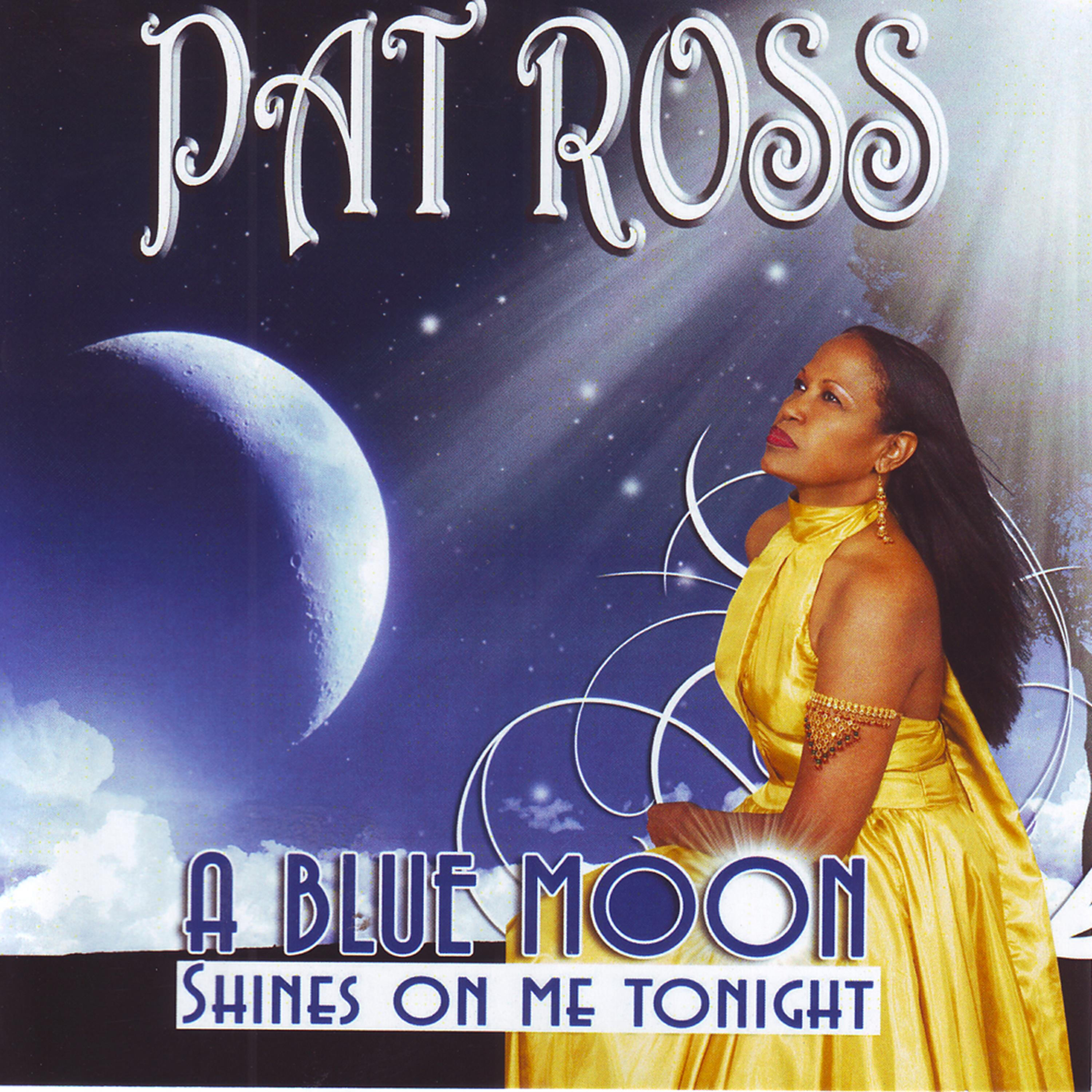 Релиз A Blue Moon Shines on Me Tonight