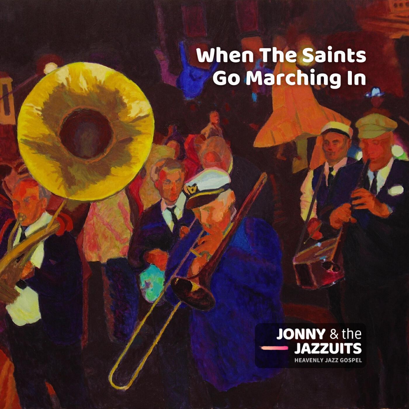 Релиз When the Saints Go Marching In