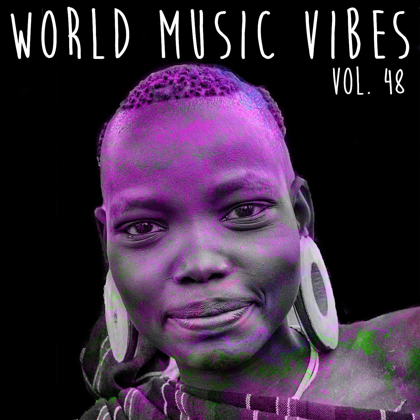 Релиз World Music Vibes Vol. 48