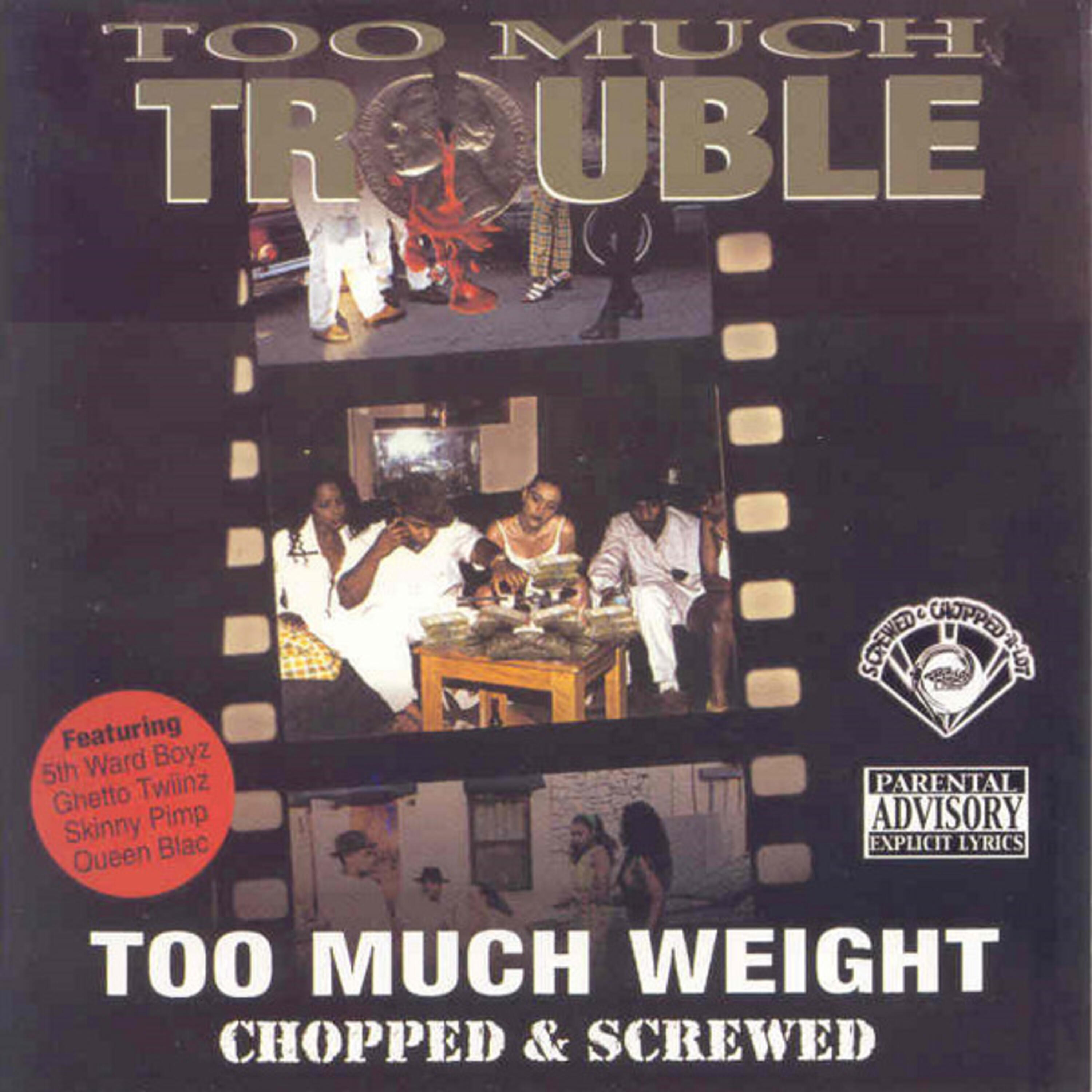 Релиз Too Much Weight (Screwed)