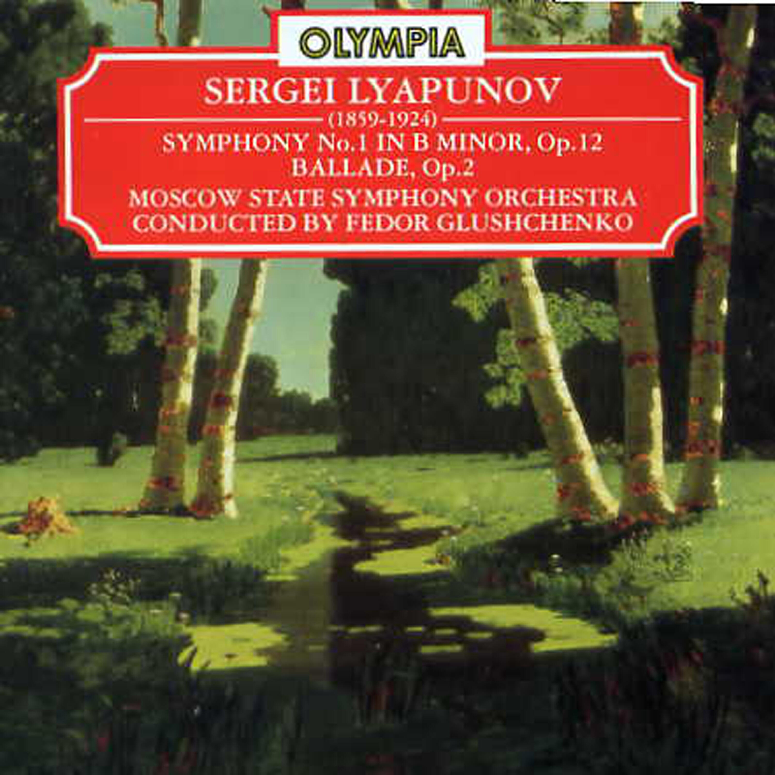 Релиз Lyapunov: Symphony No. 1; Ballade