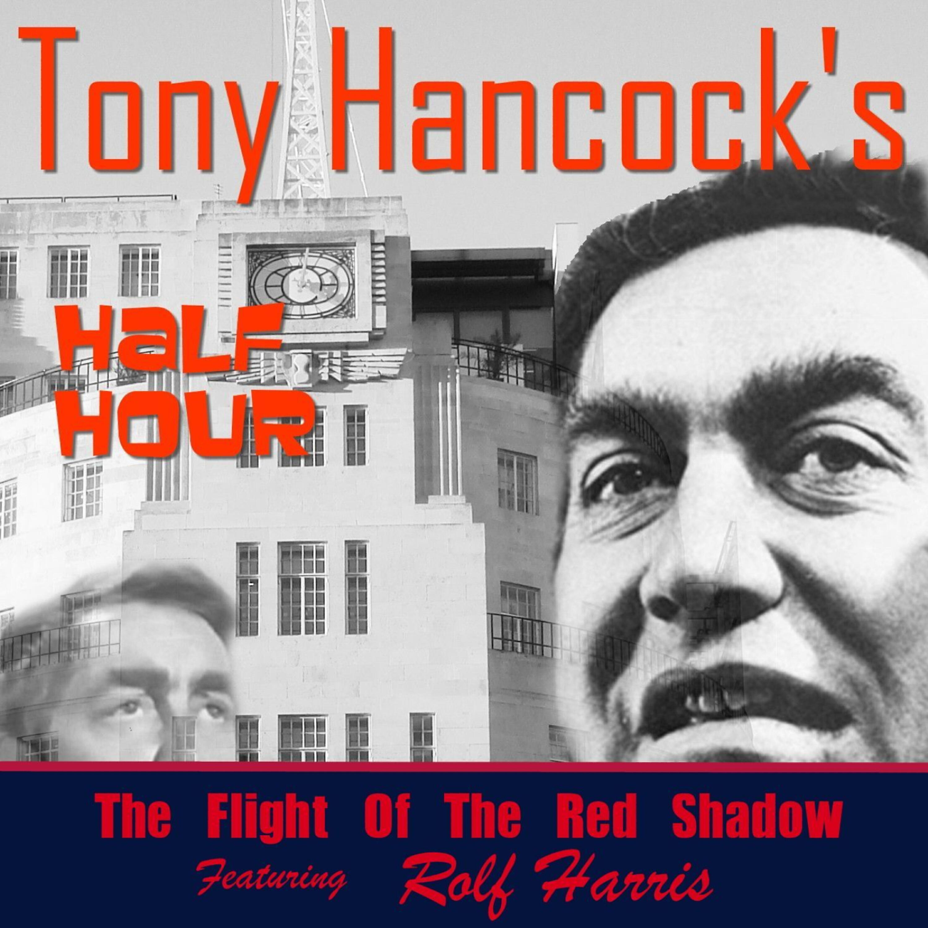Релиз Hancock's Half Hour - The Flight of the Red Shadow