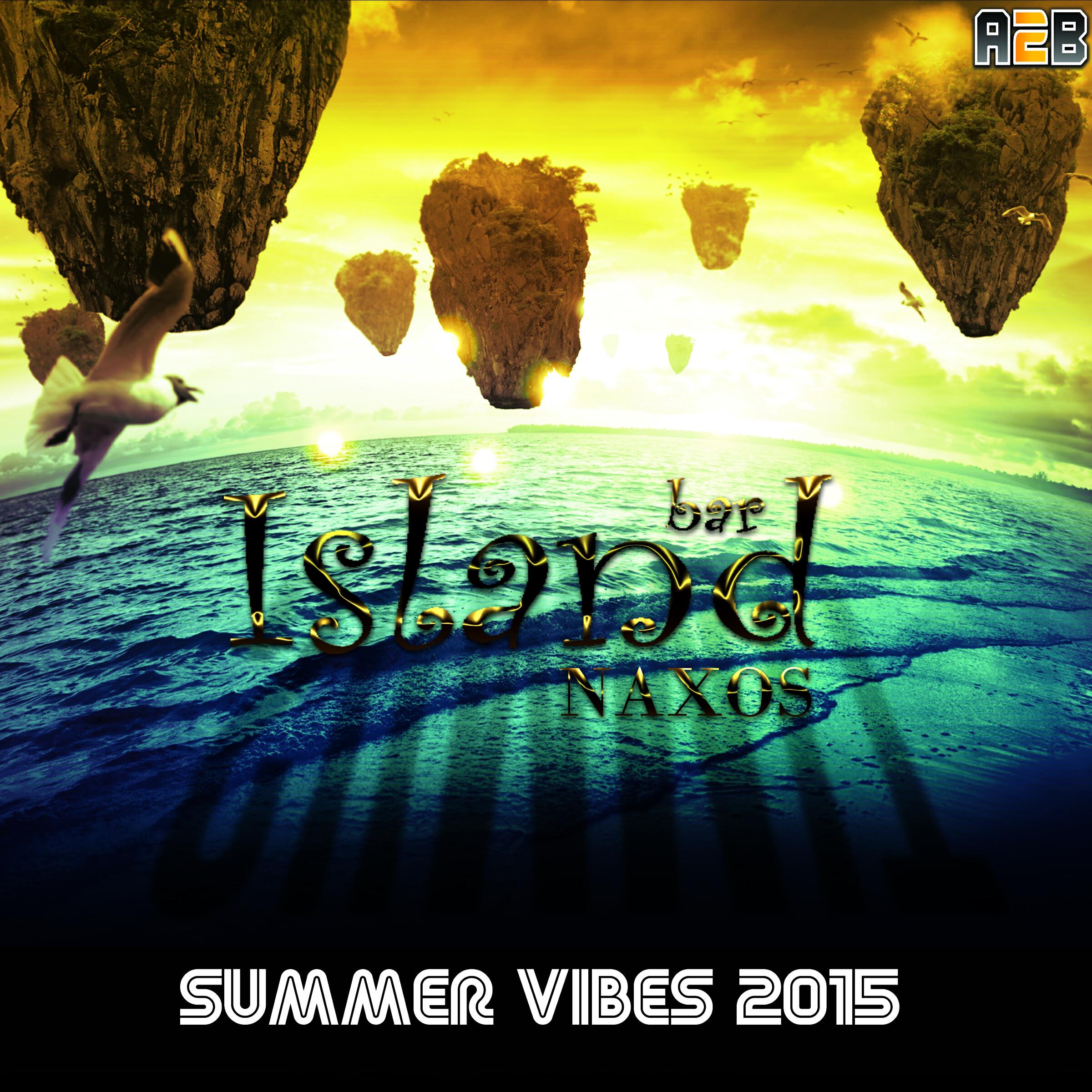 Релиз Island Bar Naxos Summer Vibes 2015