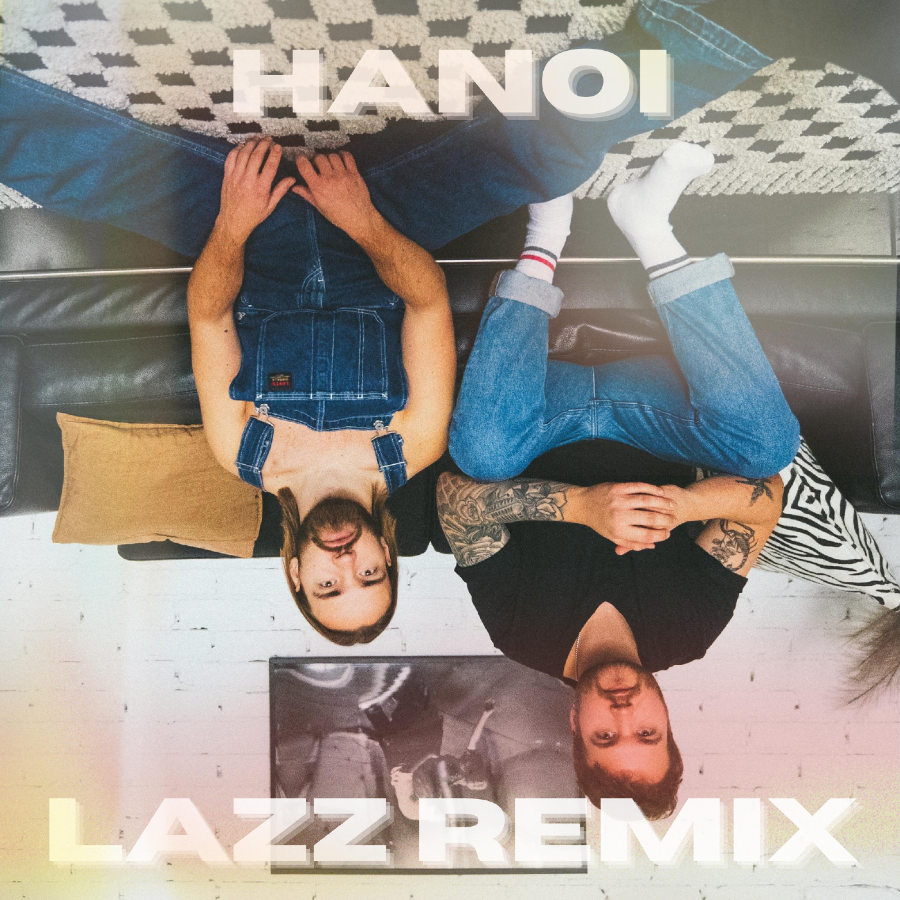 Релиз Hanoi (Lazz Remix)