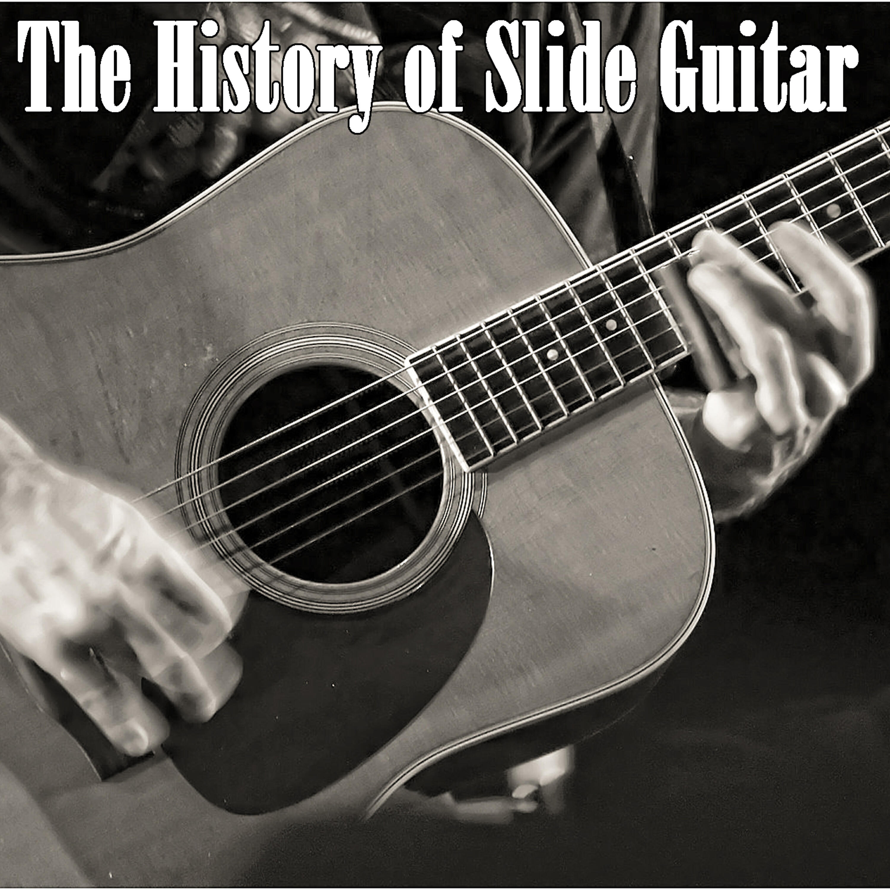 Релиз History of Slide Guitar, Vol. 3