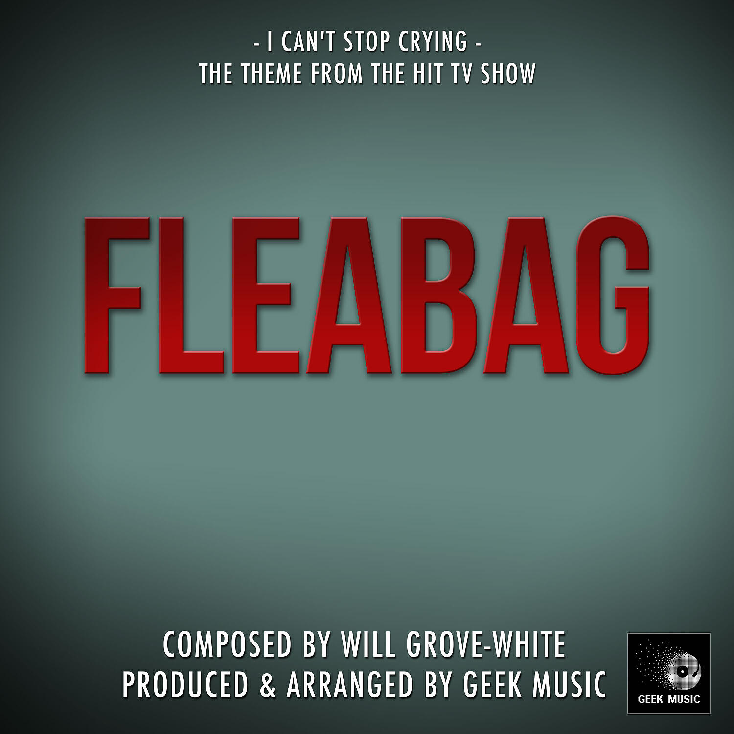Релиз Fleabag: I Can't Stop Crying