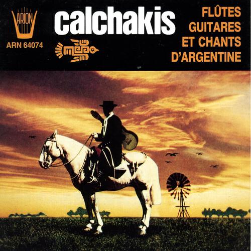 Релиз Los Calchakis, vol.8 : Flûtes, guitares et chants d'Argentine
