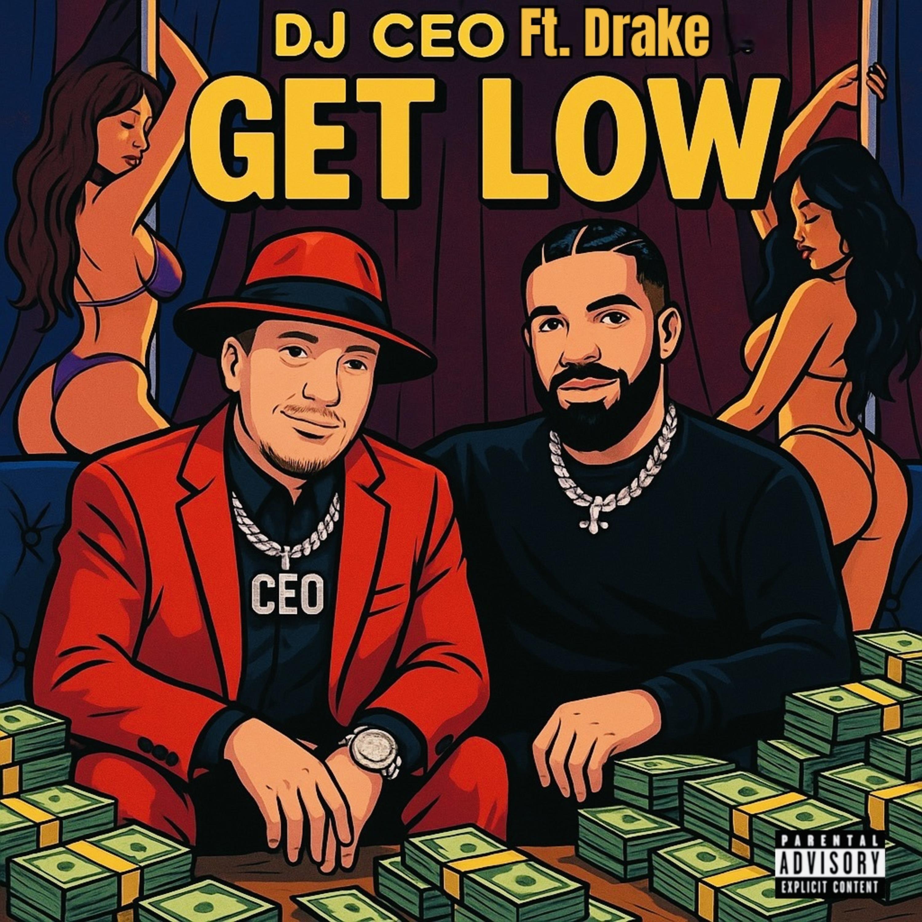 Постер альбома Get Low (feat. Drake)