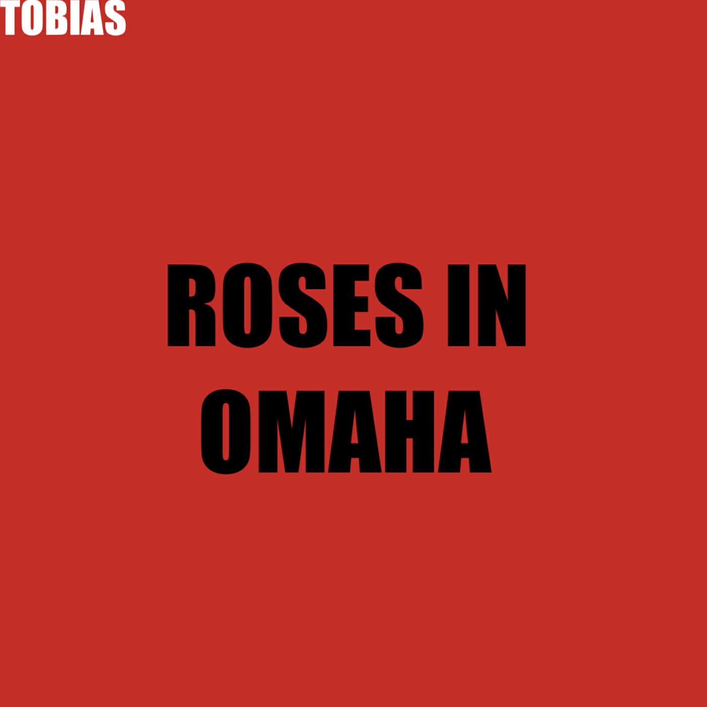 Постер альбома Roses in Omaha