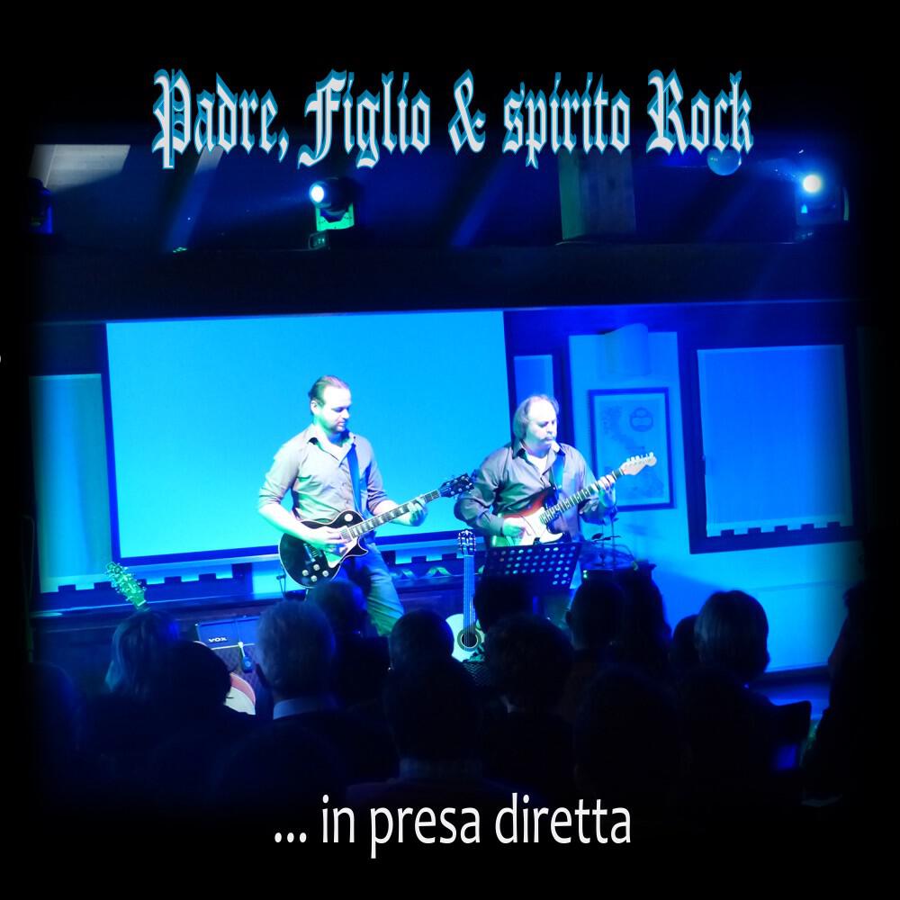 Padre, Figlio e spirito rock