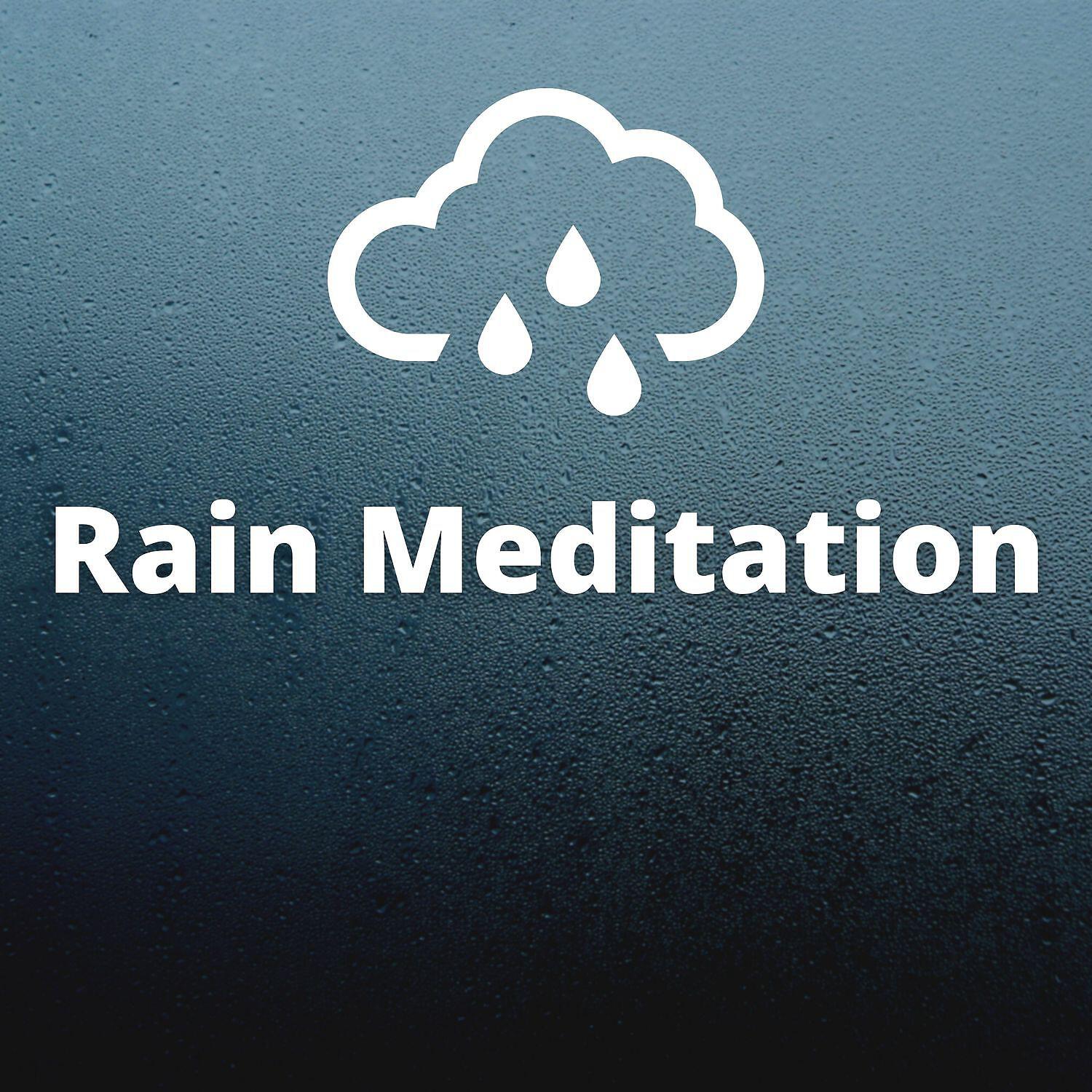 Постер альбома Rain Meditation Music