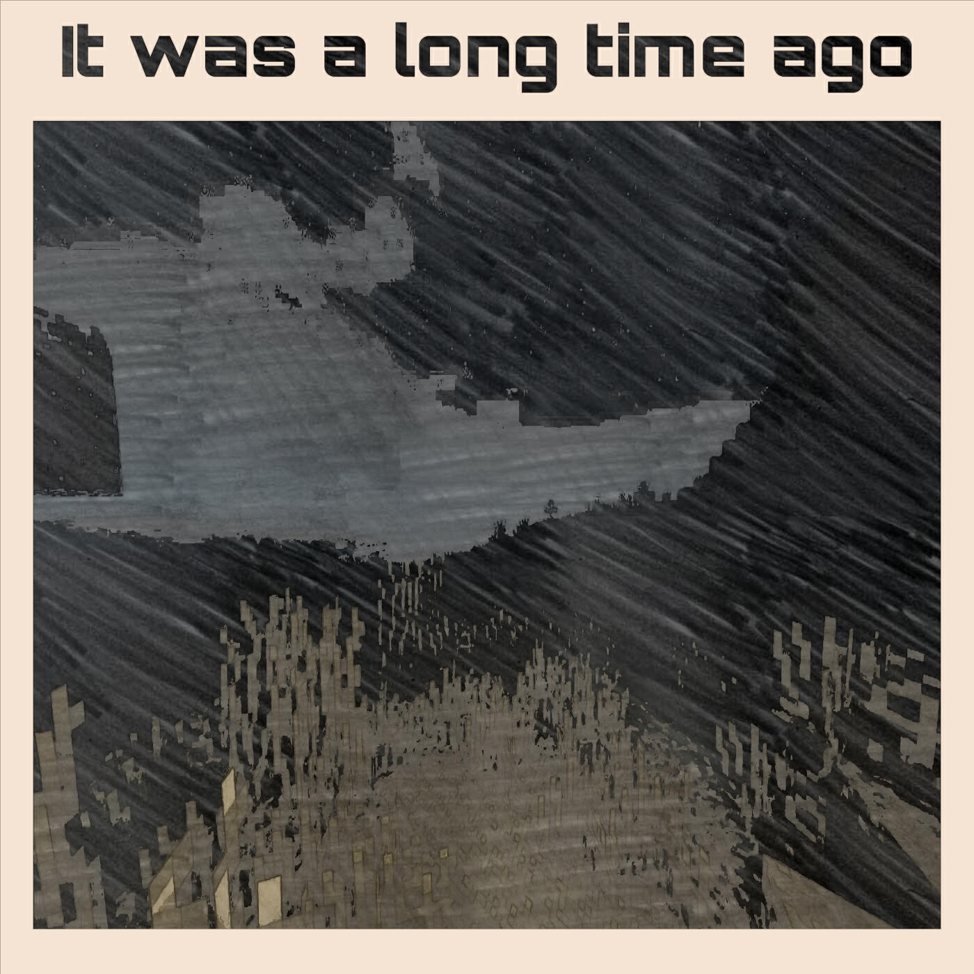 Релиз It was a long time ago