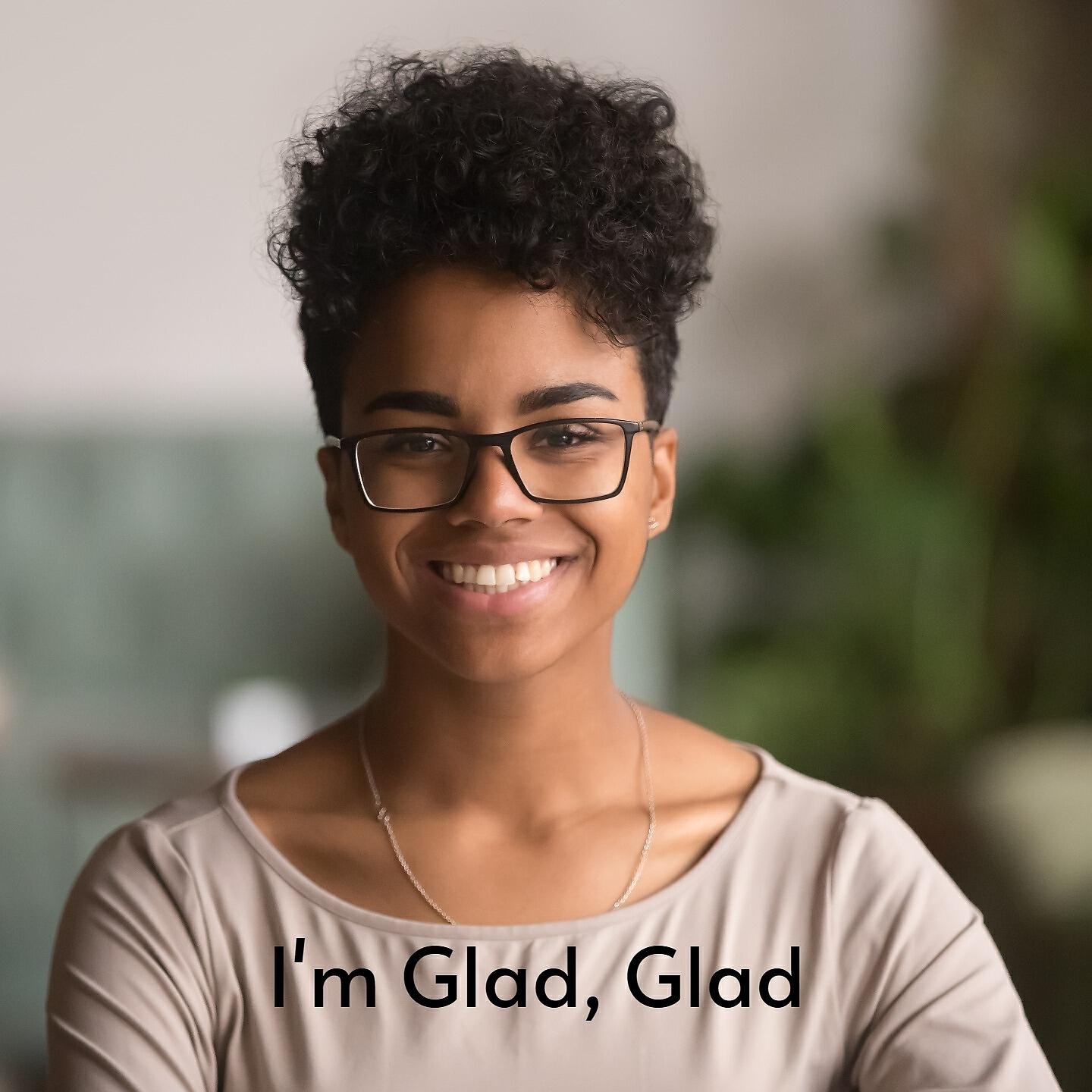 Релиз I'm Glad, Glad