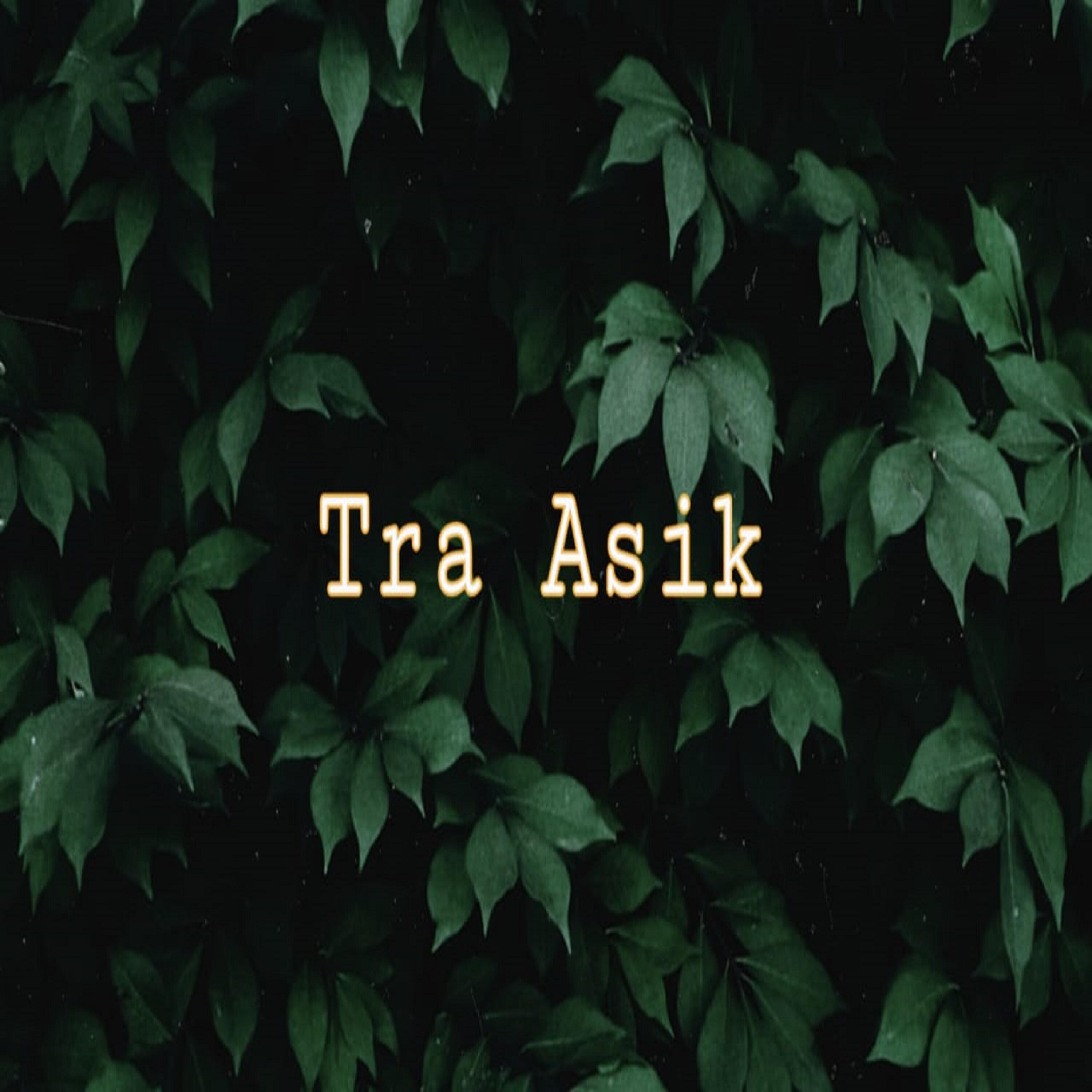 Релиз Tra Asik