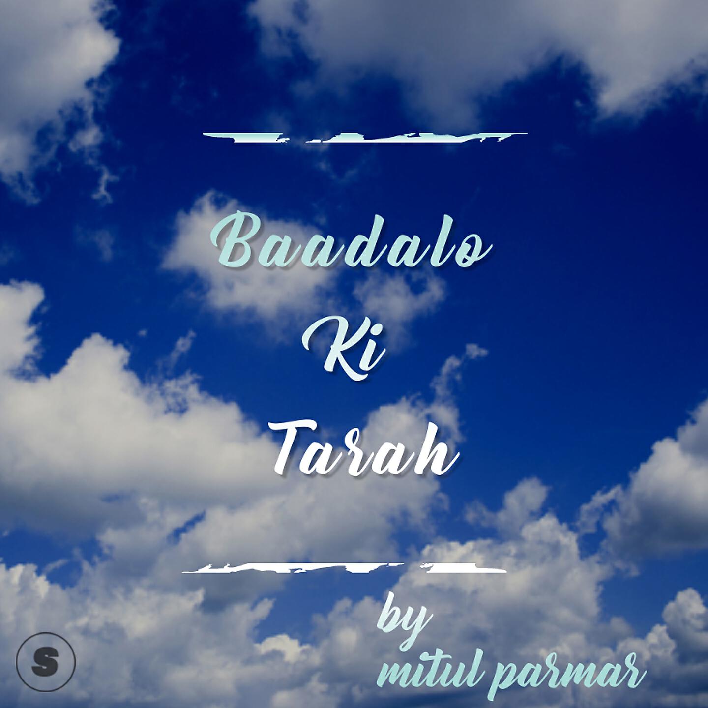 Релиз Baadalo Ki Tarah