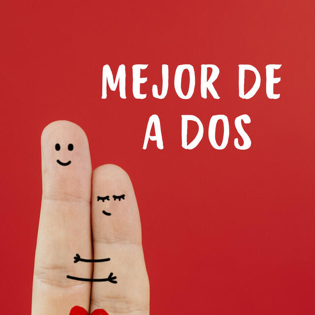 Релиз Mejor de a dos