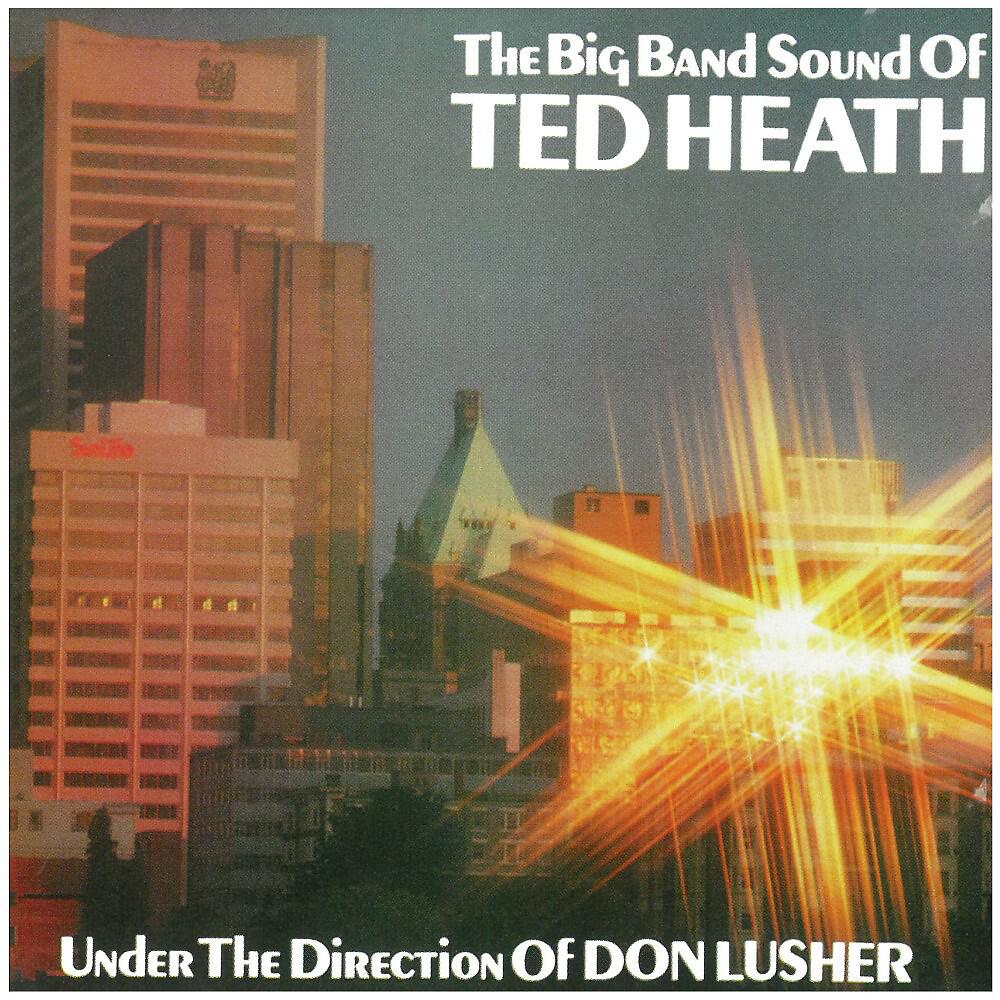 Релиз Big Band Classics, Vol. 2: The Big Band Sound of Ted Heath