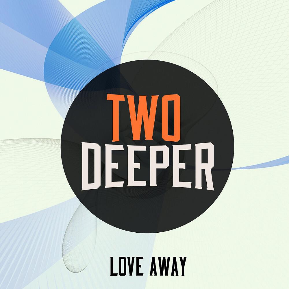 TwoDeeper