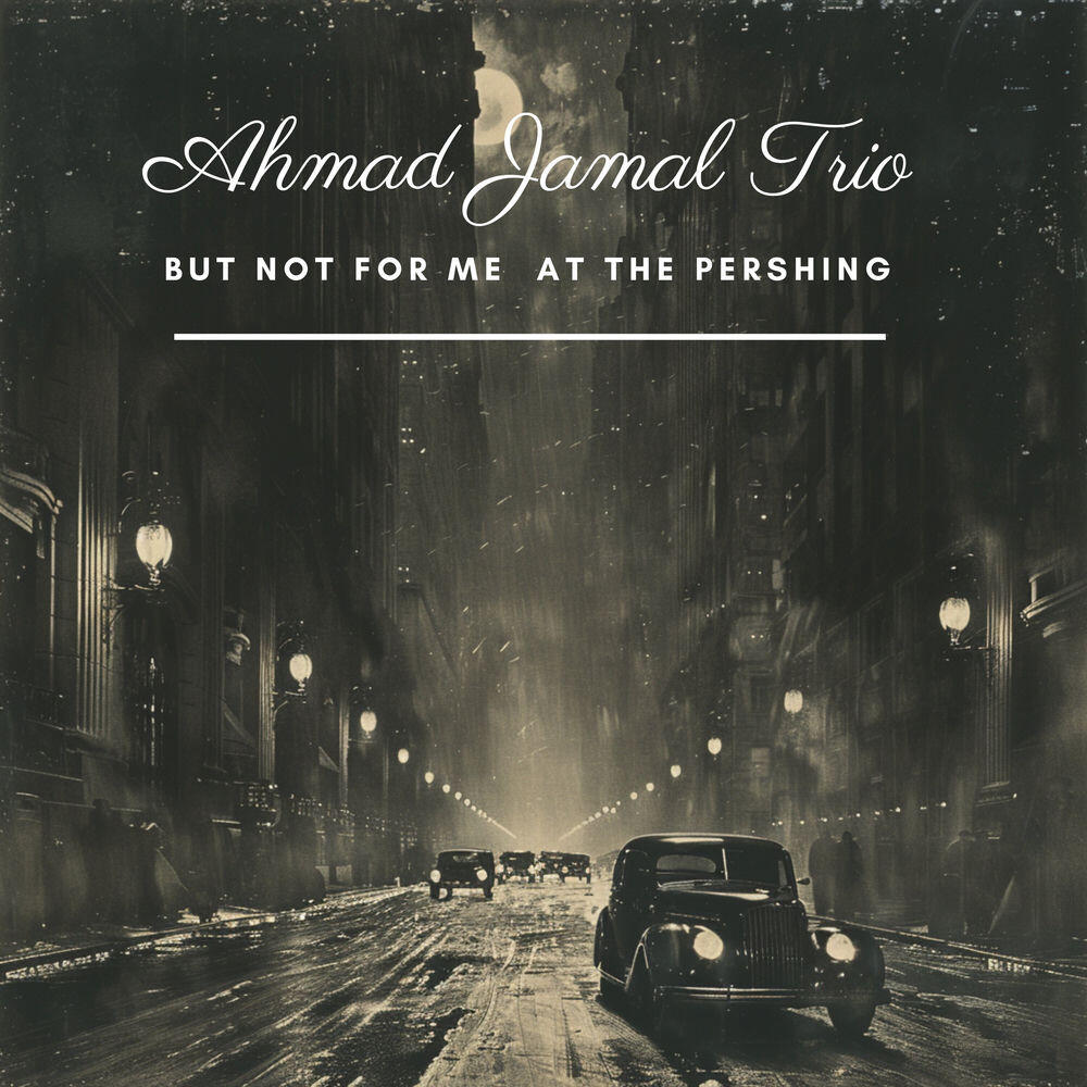 Релиз But Not for Me At the Pershing