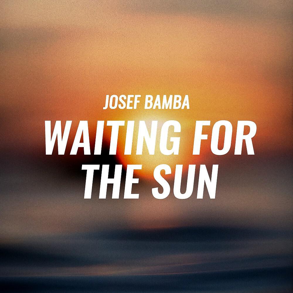 Релиз Waiting for the Sun
