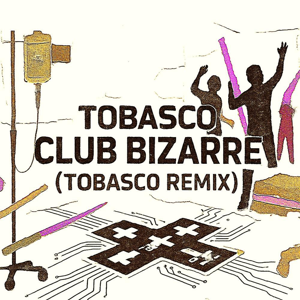 Релиз Club Bizarre (Tobasco Remix)