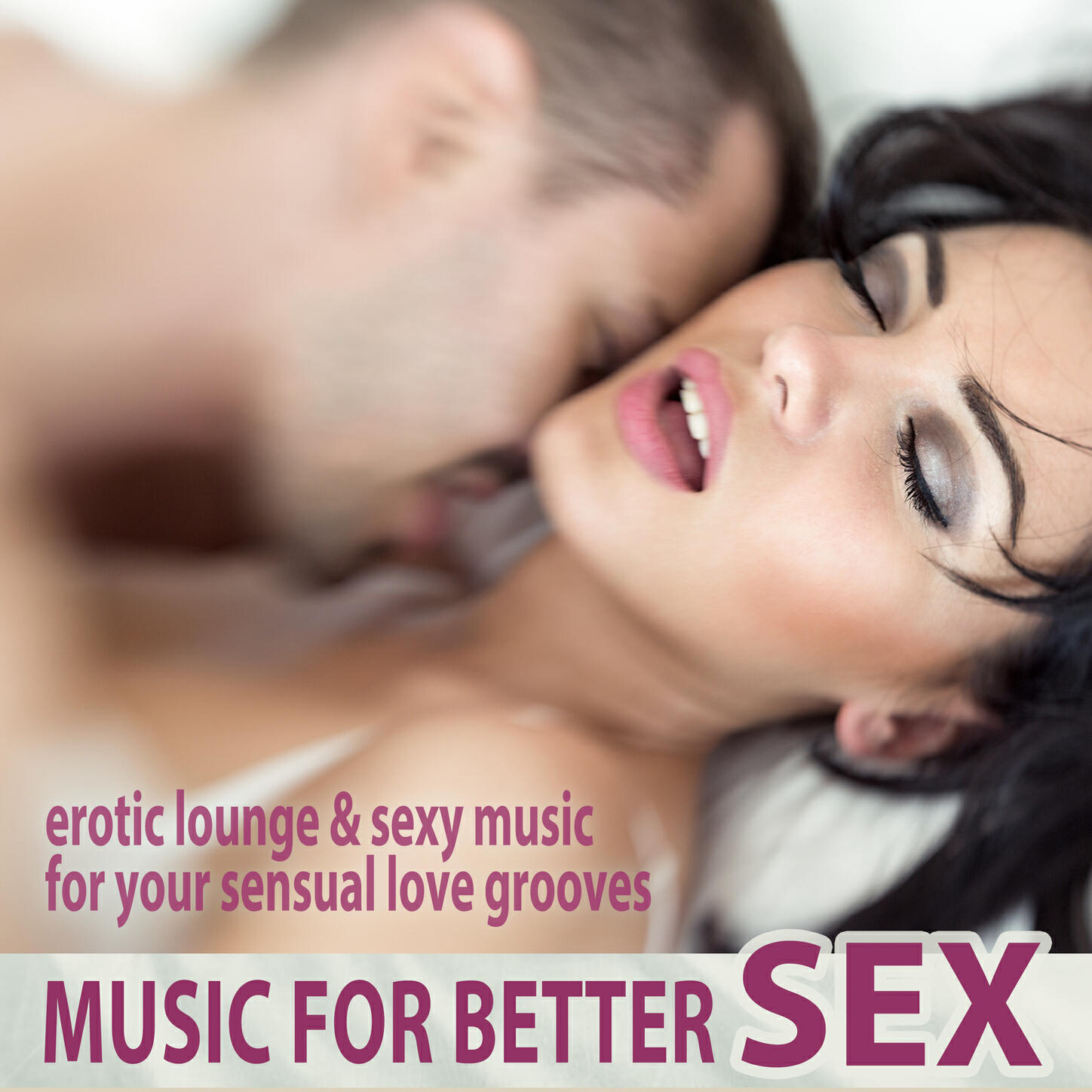 Релиз Music for Better Sex - Erotic Lounge & Sexy Music for Your Sensual Love Grooves