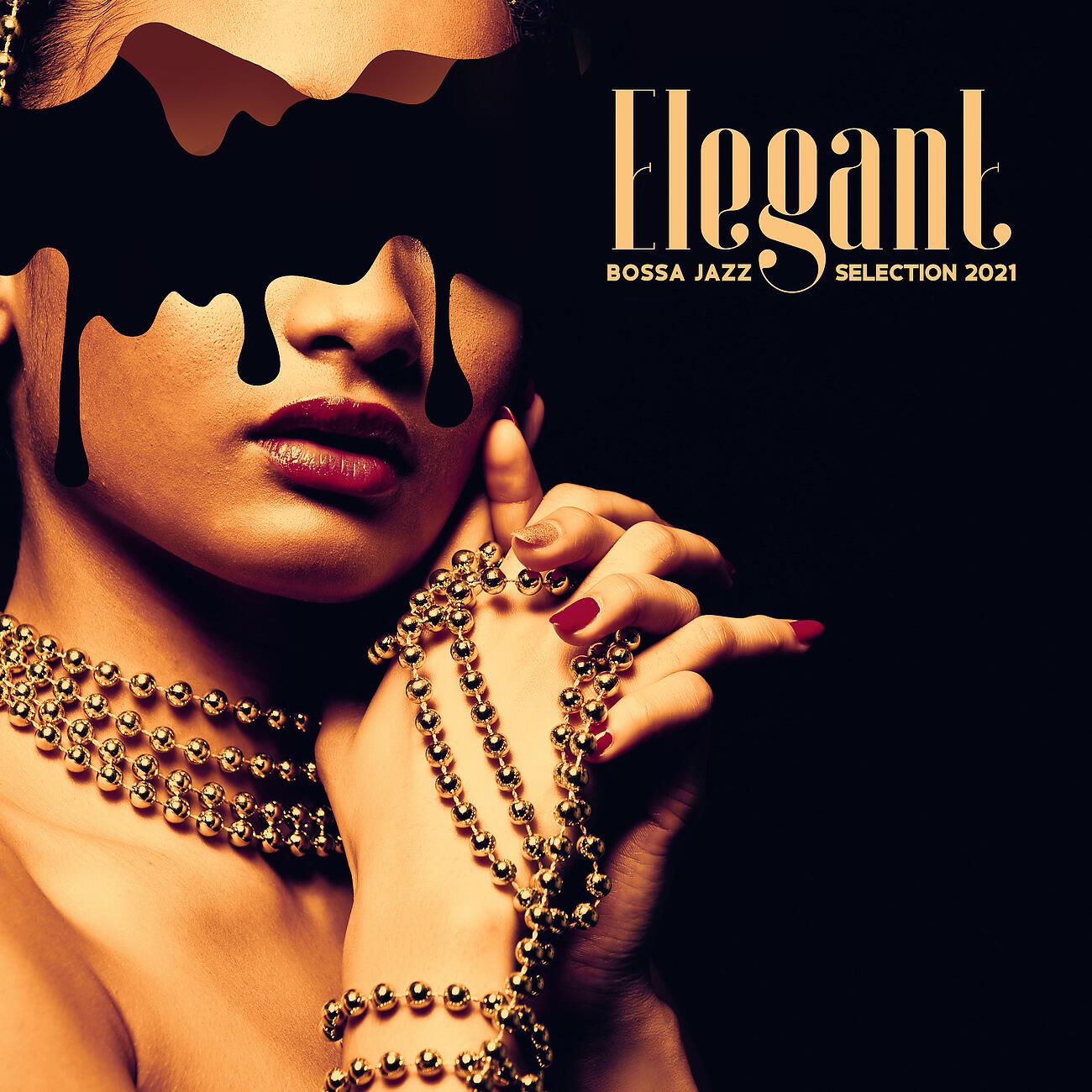 Релиз Elegant Bossa Jazz Selection 2021