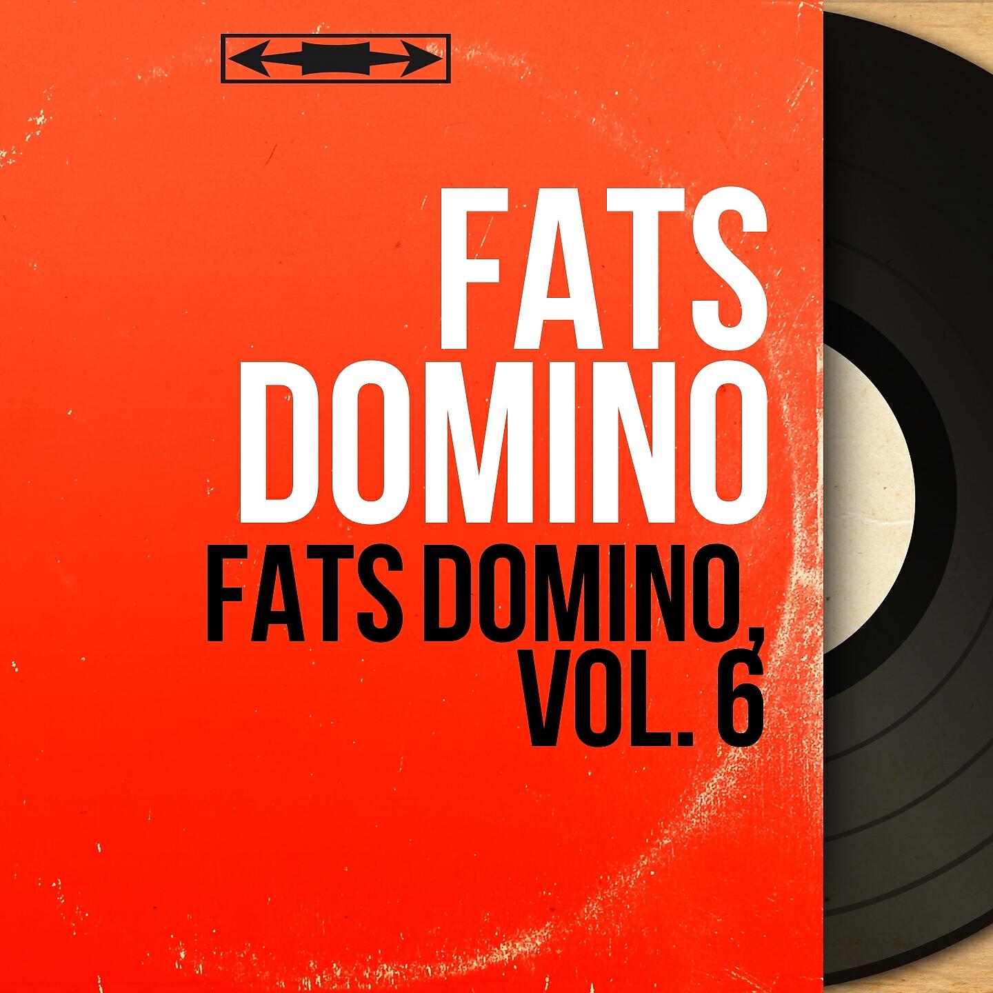 Релиз Fats Domino, Vol. 6