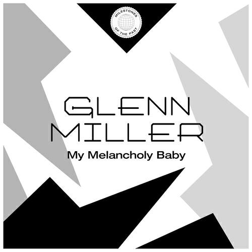 Постер альбома My Melancholy Baby