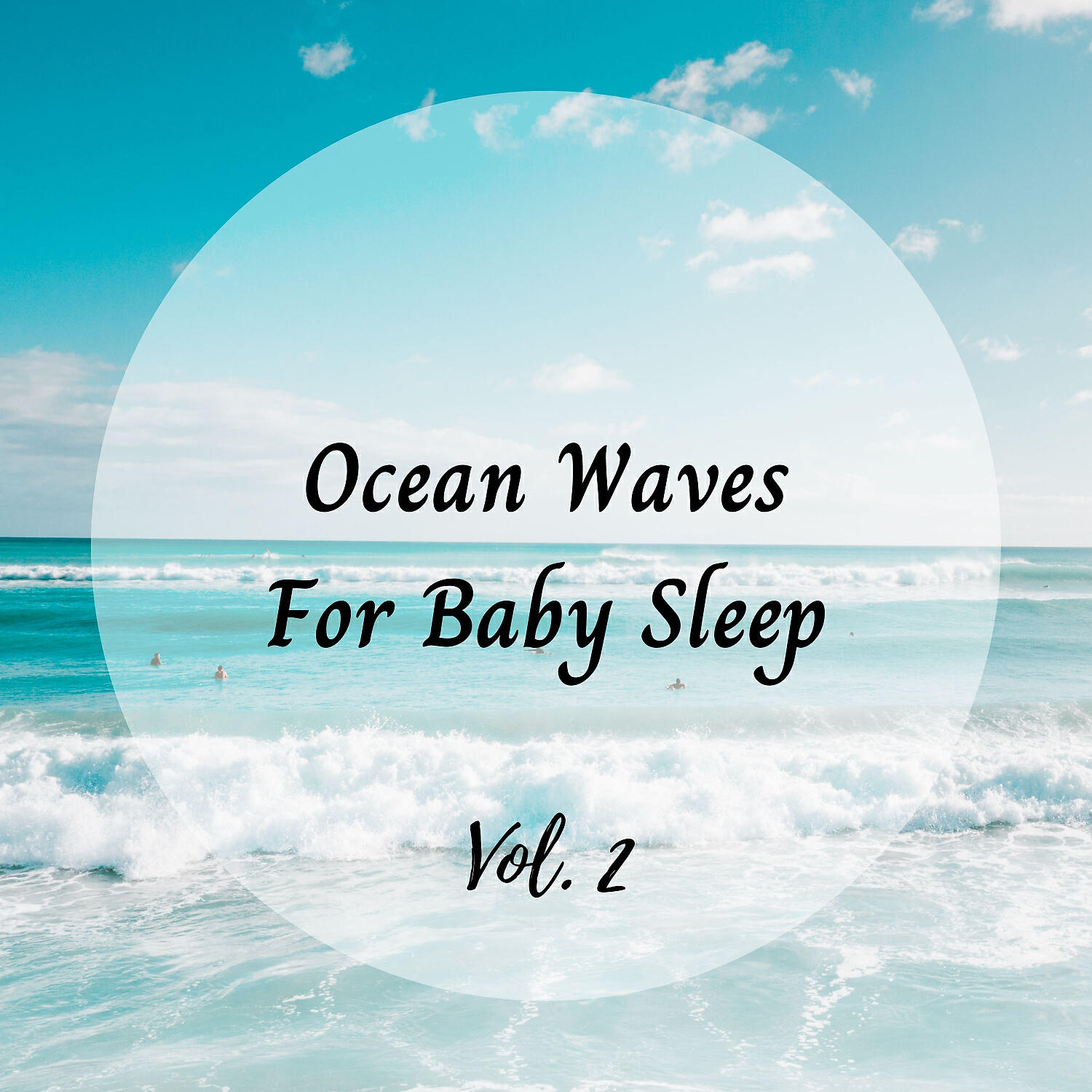 Релиз Ocean Waves For Baby Sleep Vol. 2