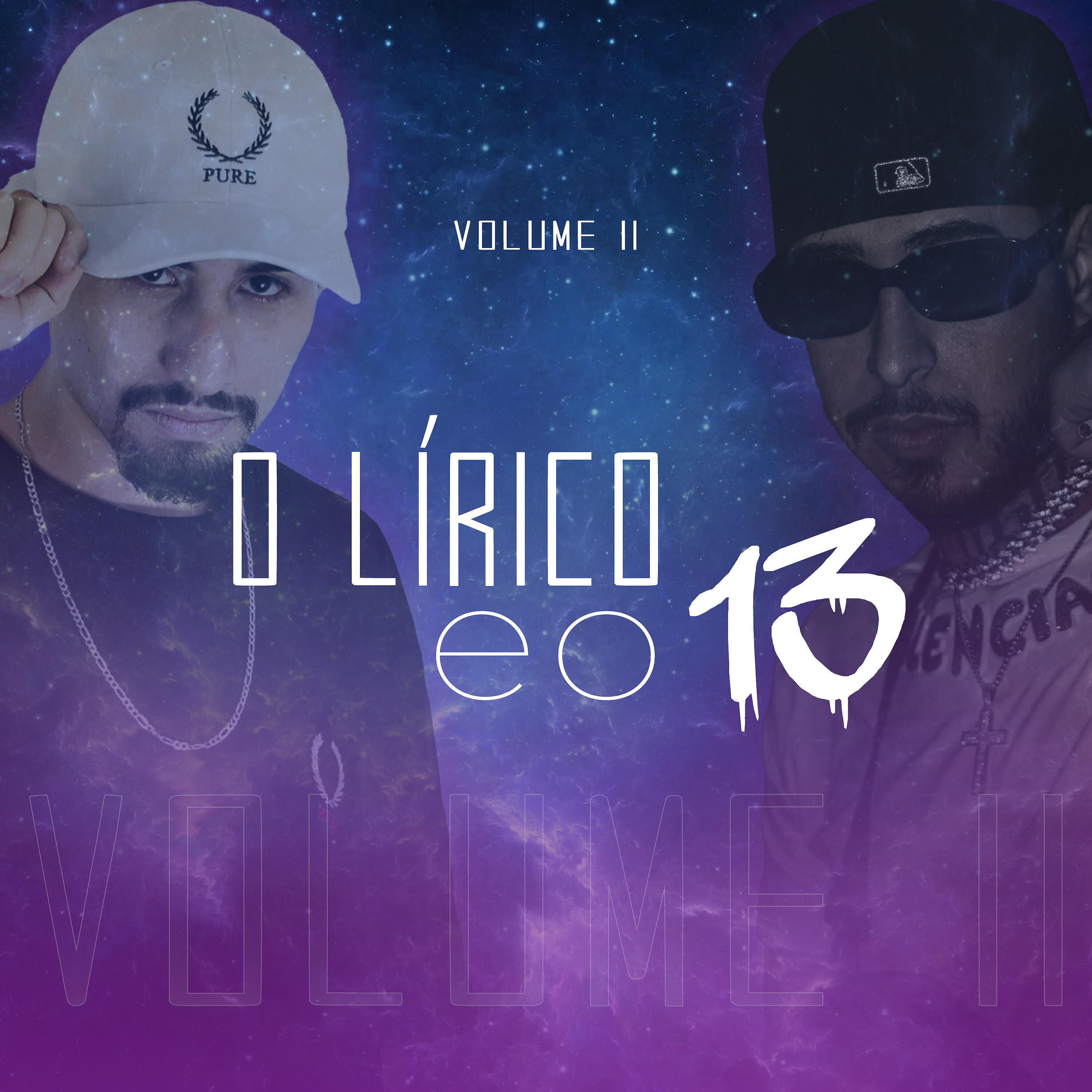 Релиз O Lírico e o 13, Vol. 2