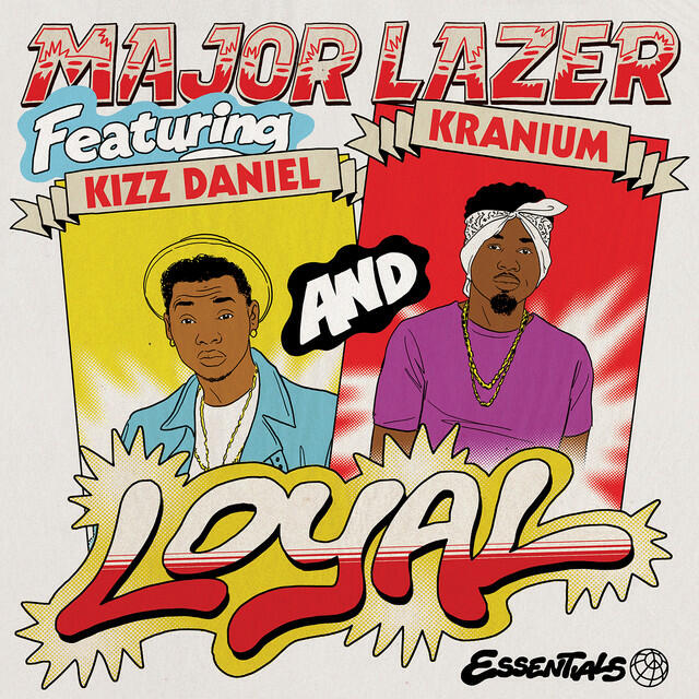 Релиз Loyal (feat. Kizz Daniel & Kranium)