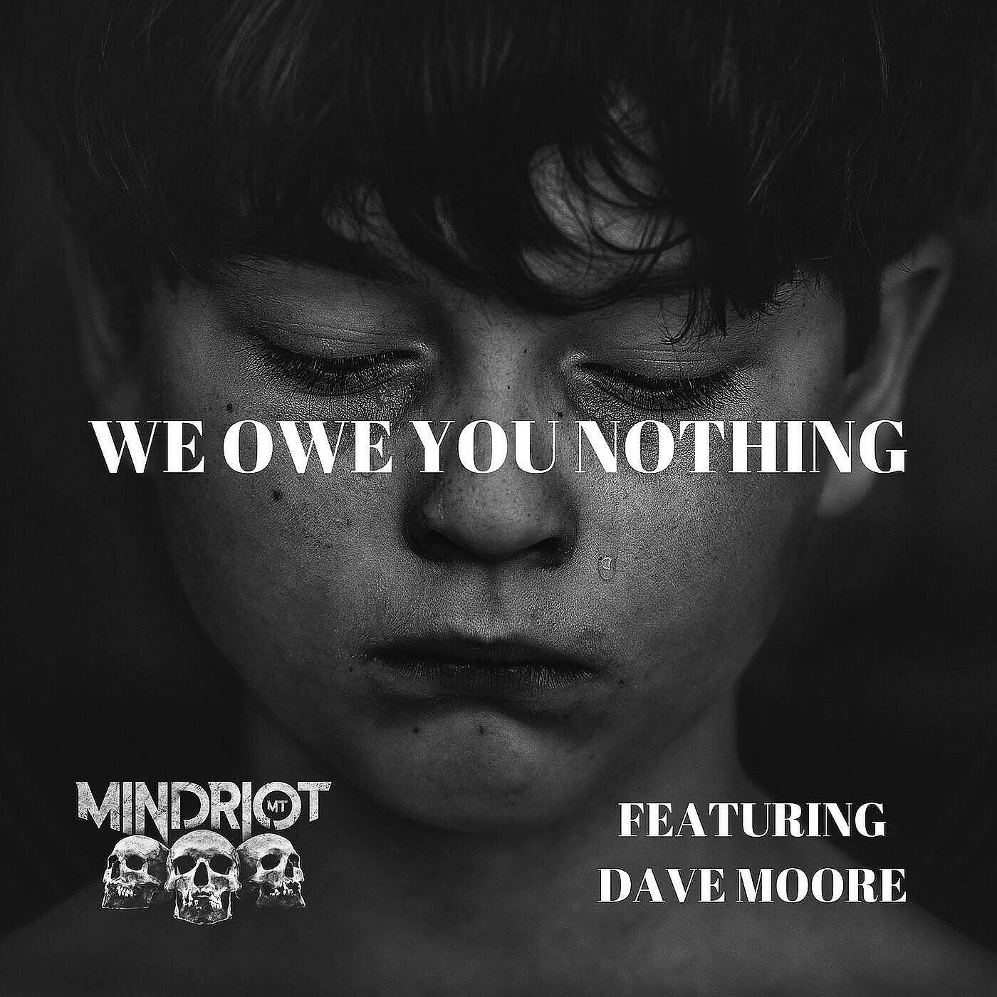 Релиз We Owe You Nothing
