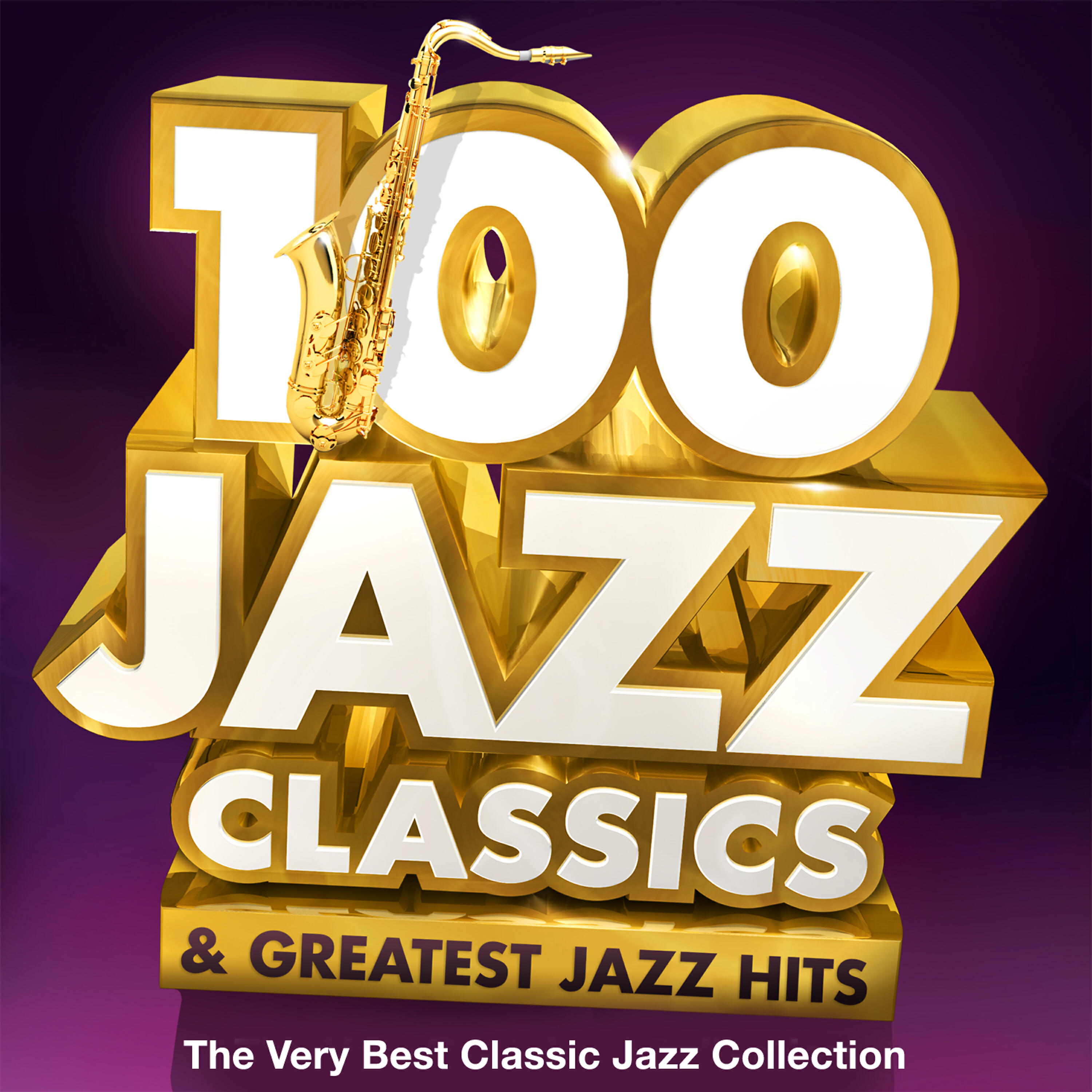 Релиз 100 Jazz Classics & Greatest Jazz Hits - The Very Best Classic Jazz Collection
