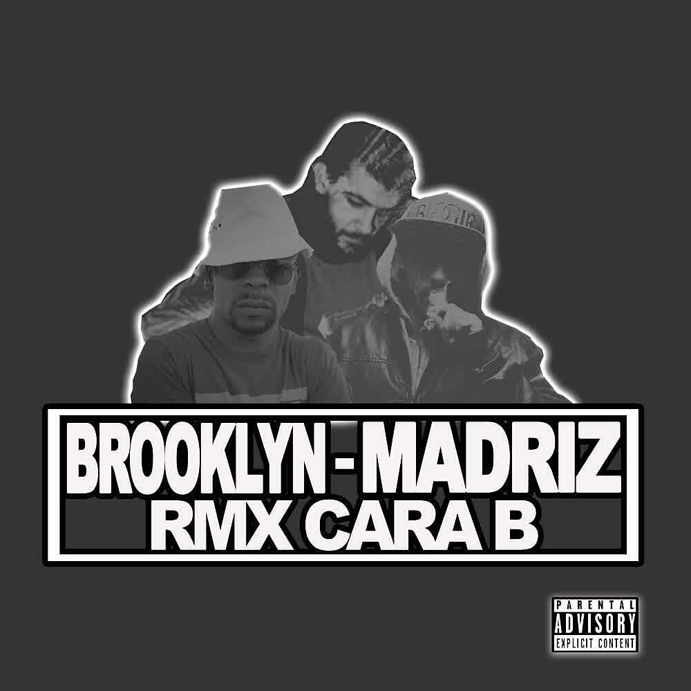 Релиз Brooklyn - Madriz (Rmx Cara B)