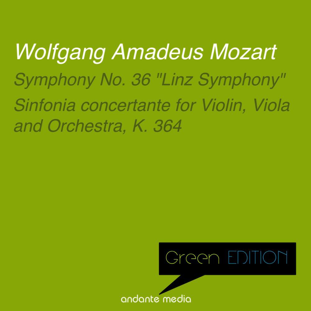 Релиз Green Edition - Mozart: Symphony No. 36 "Linz Symphony" & Sinfonia concertante, K. 364