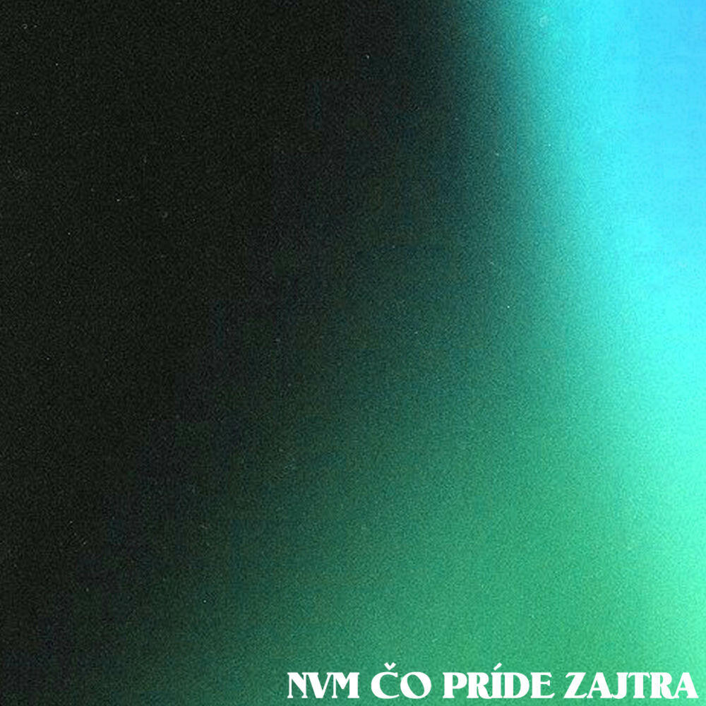 Релиз Nvm Čo Príde Zajtra