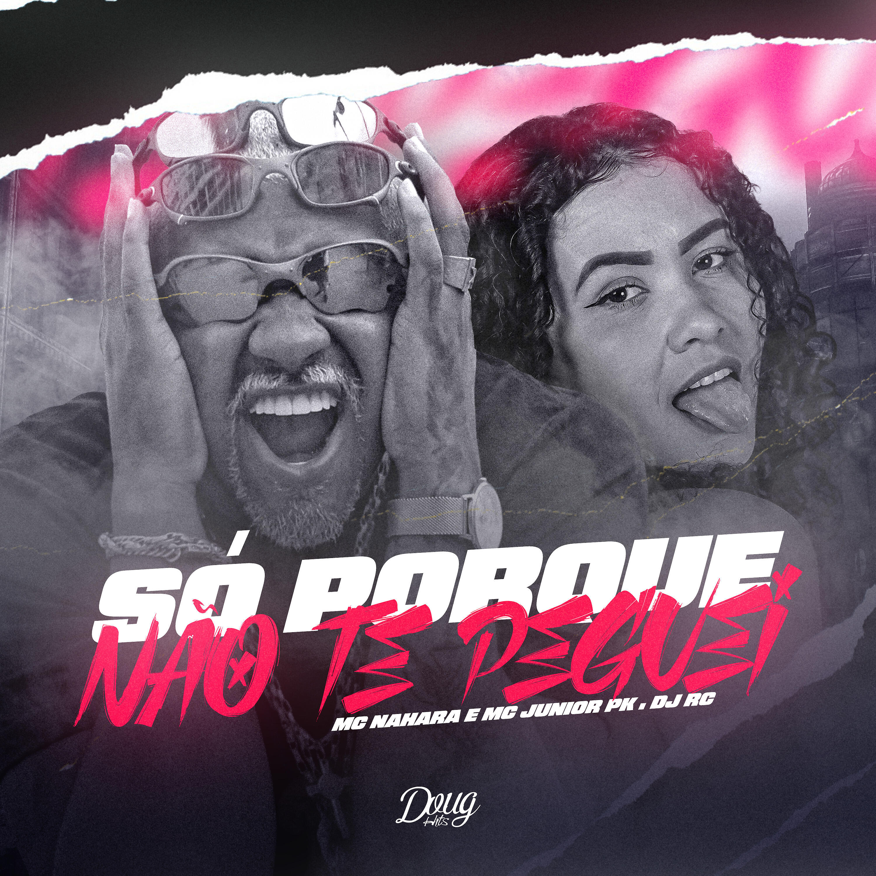 Альбом Só Porque Não Te Peguei исполнителя DJ RC, MC NAHARA, Mc Junior Pk