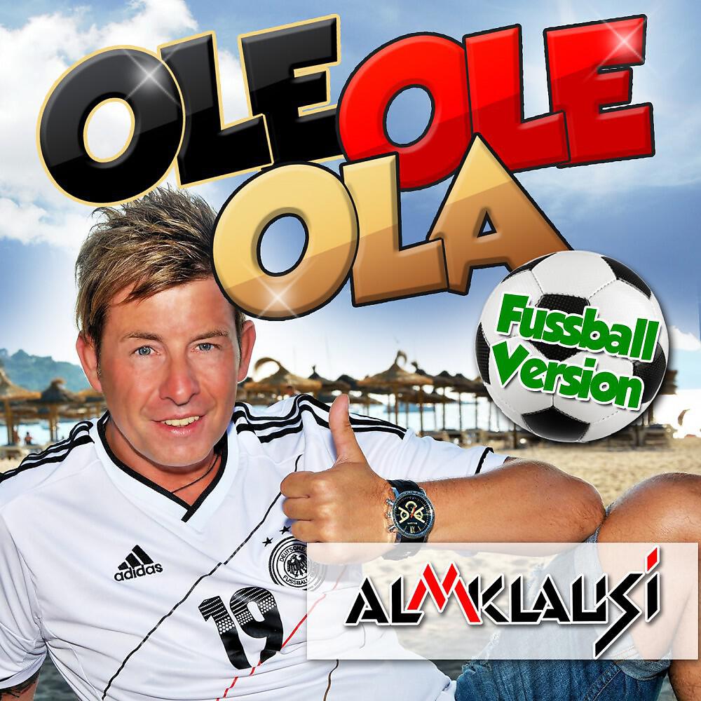 Релиз Ole Ole Ola (Fussball Version)