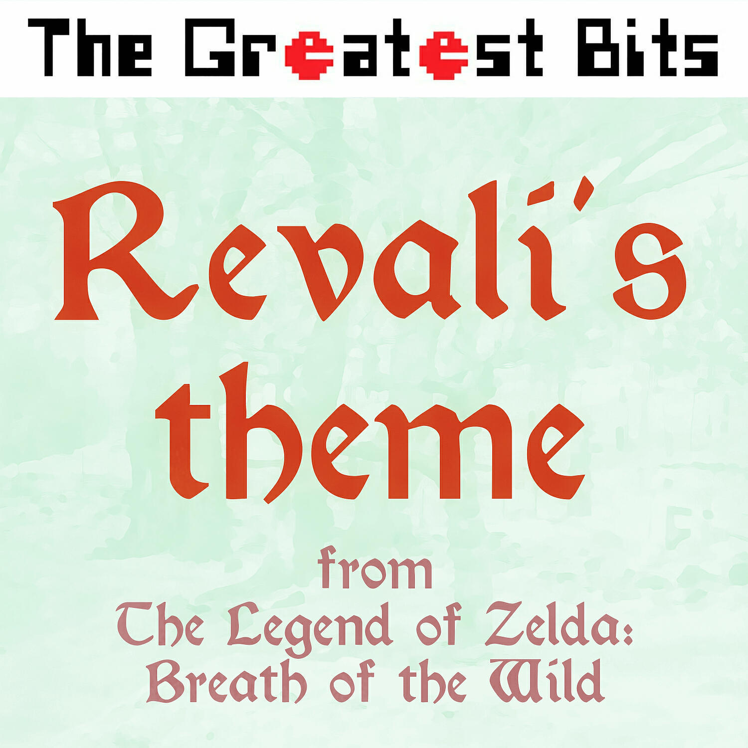 Постер альбома Revali's Theme (from "The Legend of Zelda: Breath of the Wild")