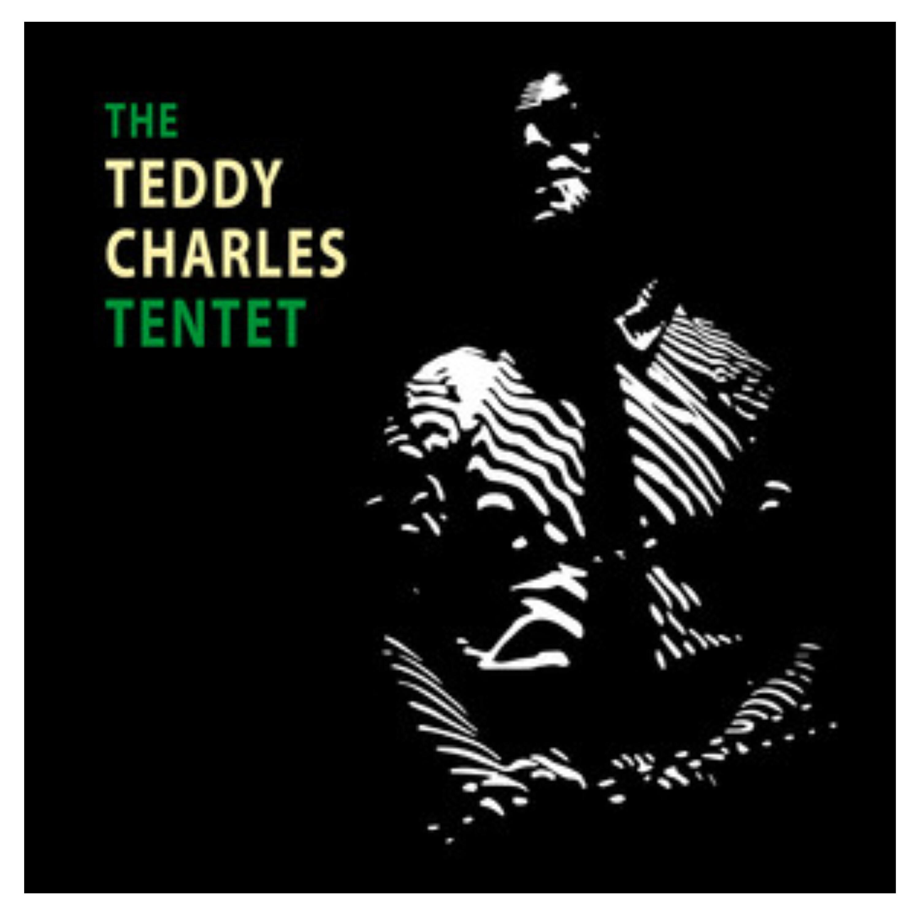 Релиз Teddy Charles Tentet