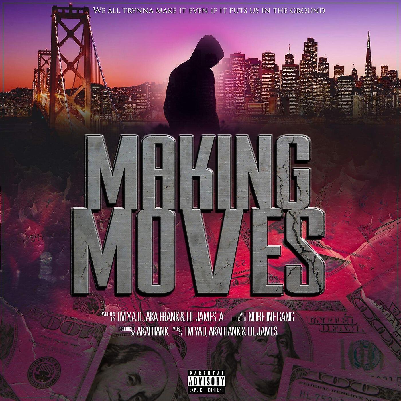 Релиз Making Moves
