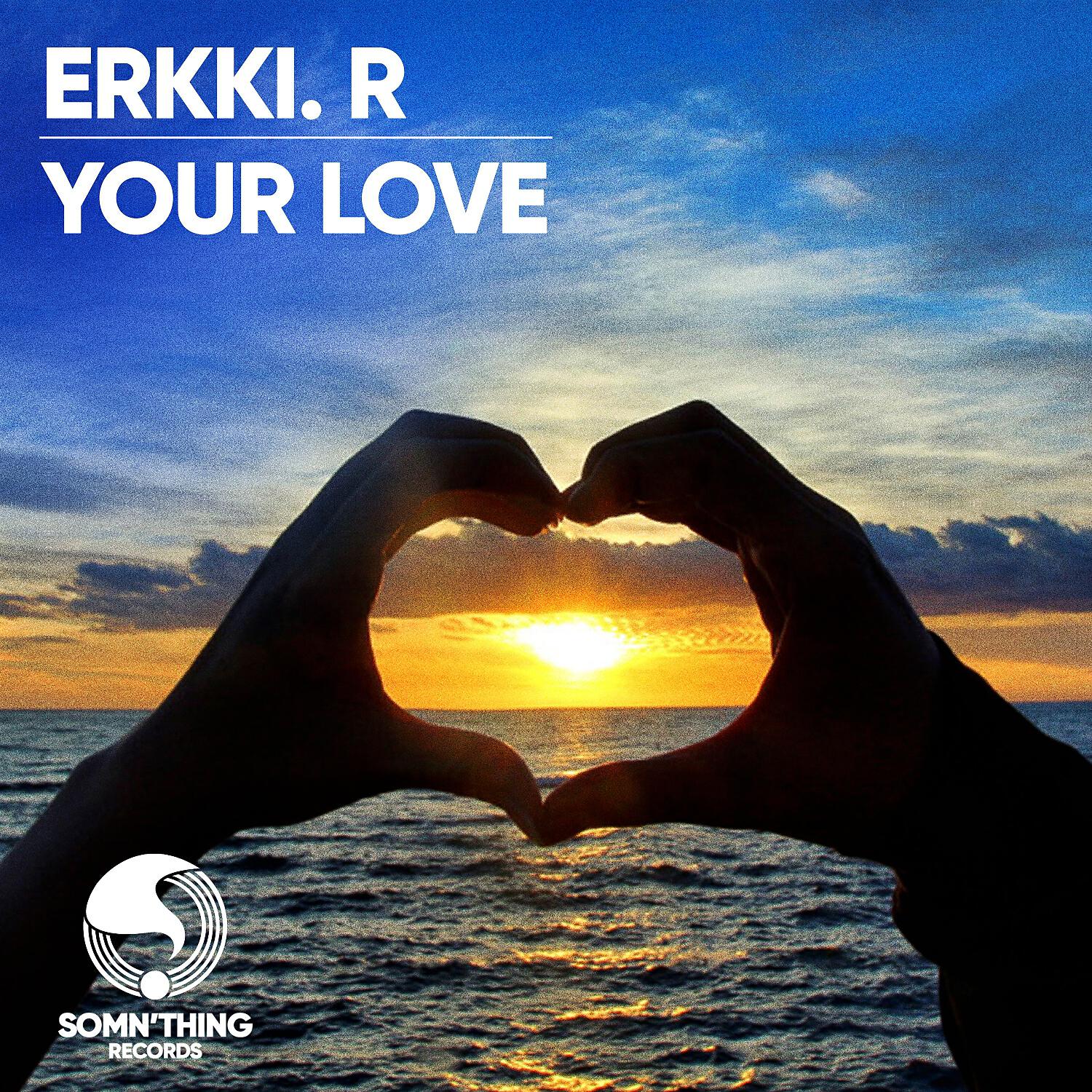 Релиз Your Love