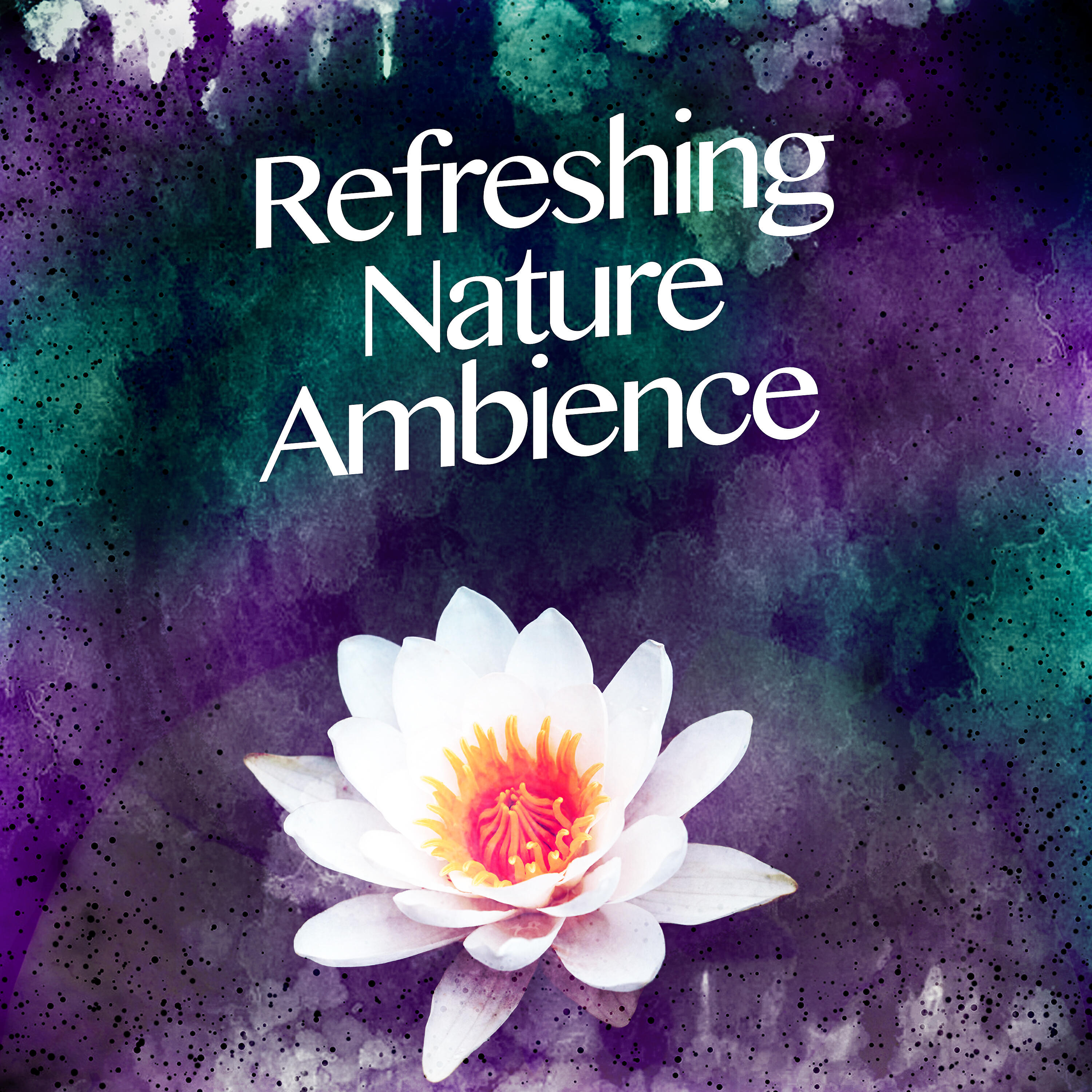 Релиз Refreshing Nature Ambience