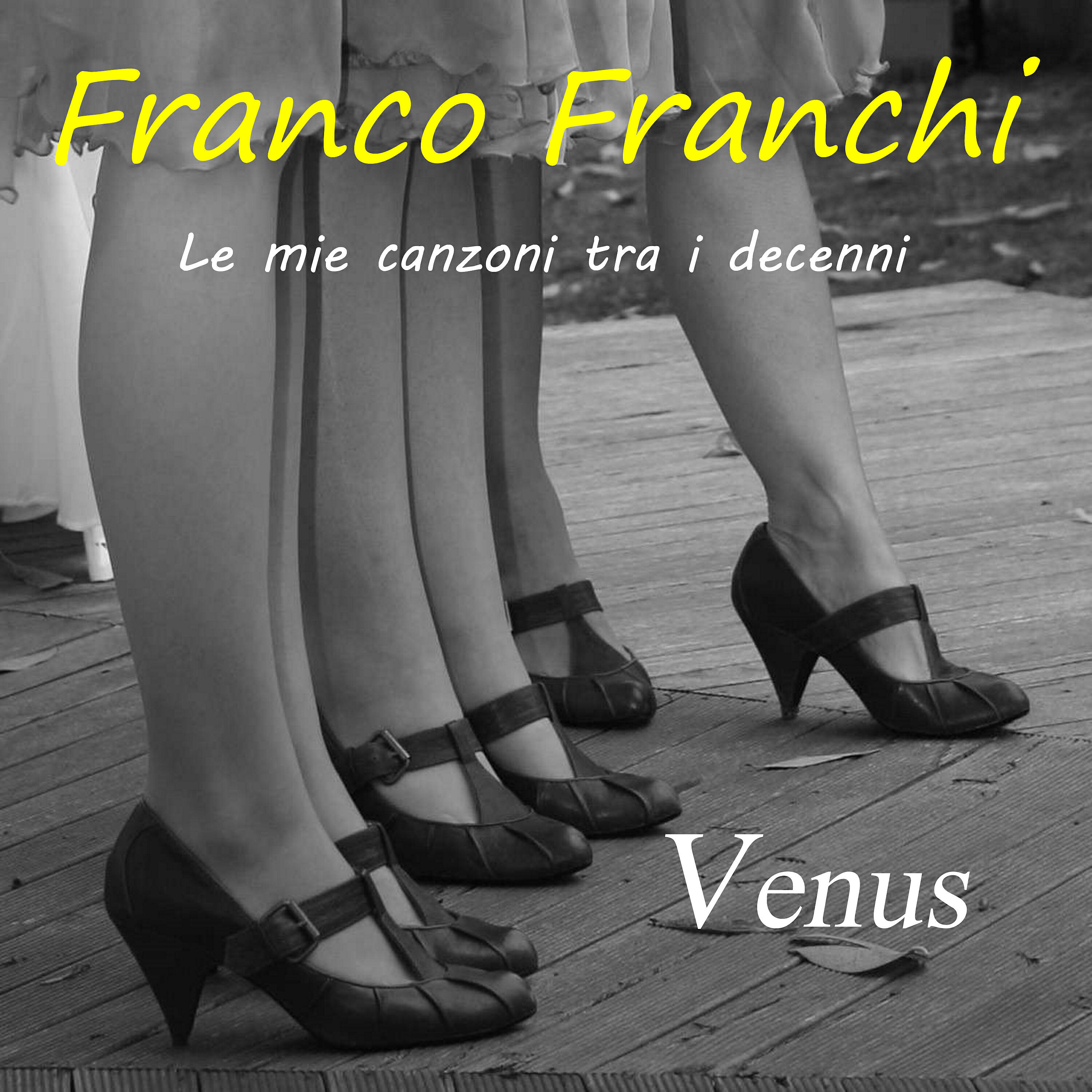 Релиз Le mie canzoni tra i decenni: Venus - EP