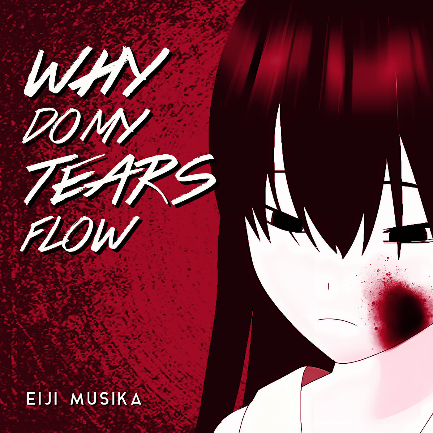 Релиз Why Do My Tears Flow