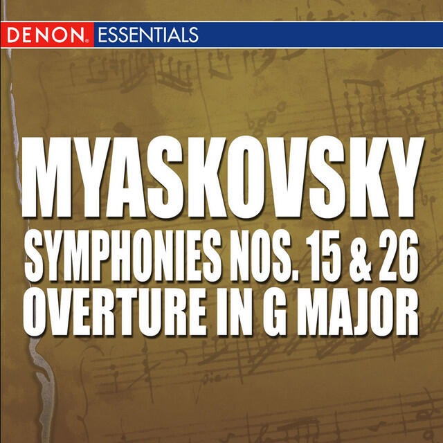 Релиз Myaskovsky: Symphonies Nos. 15 & 26 - Overture In G Major