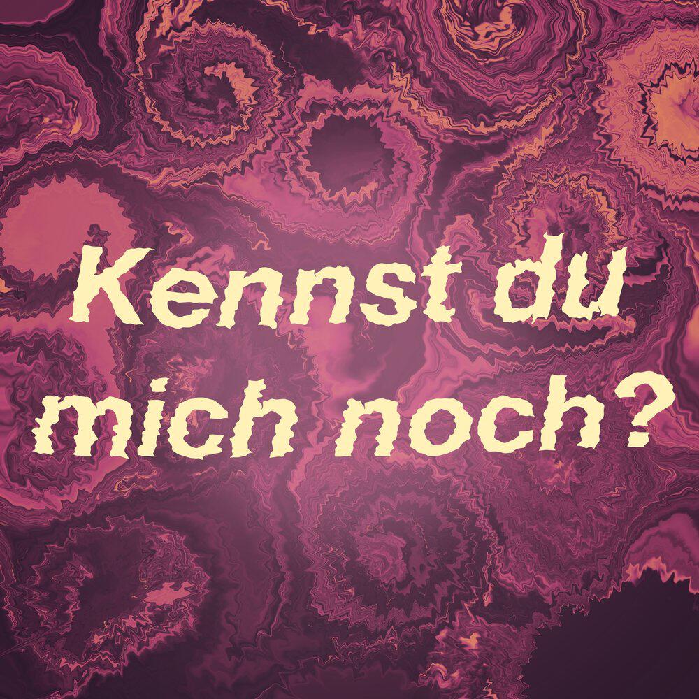 Релиз Kennst du mich noch?