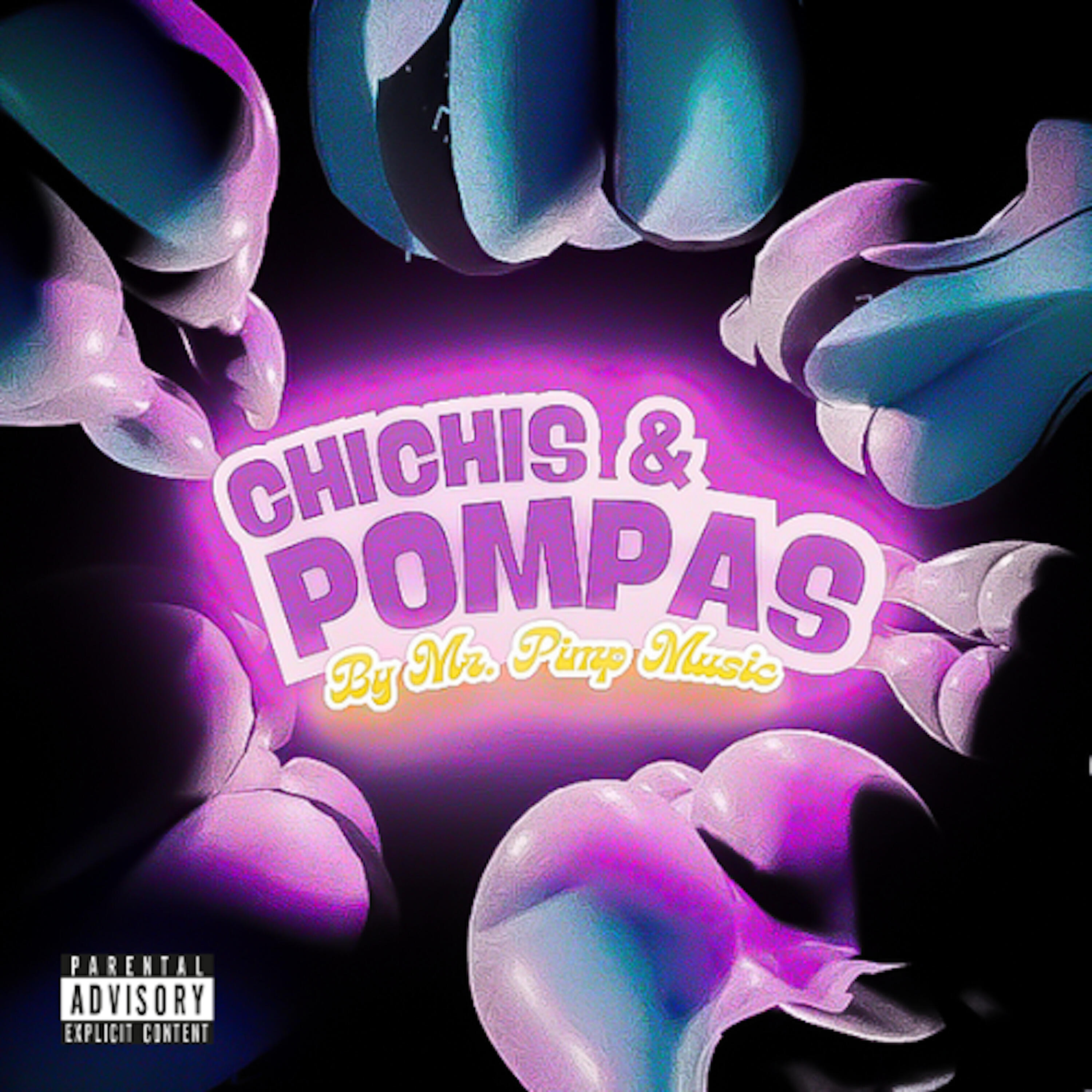 Релиз Chichis y Pompas